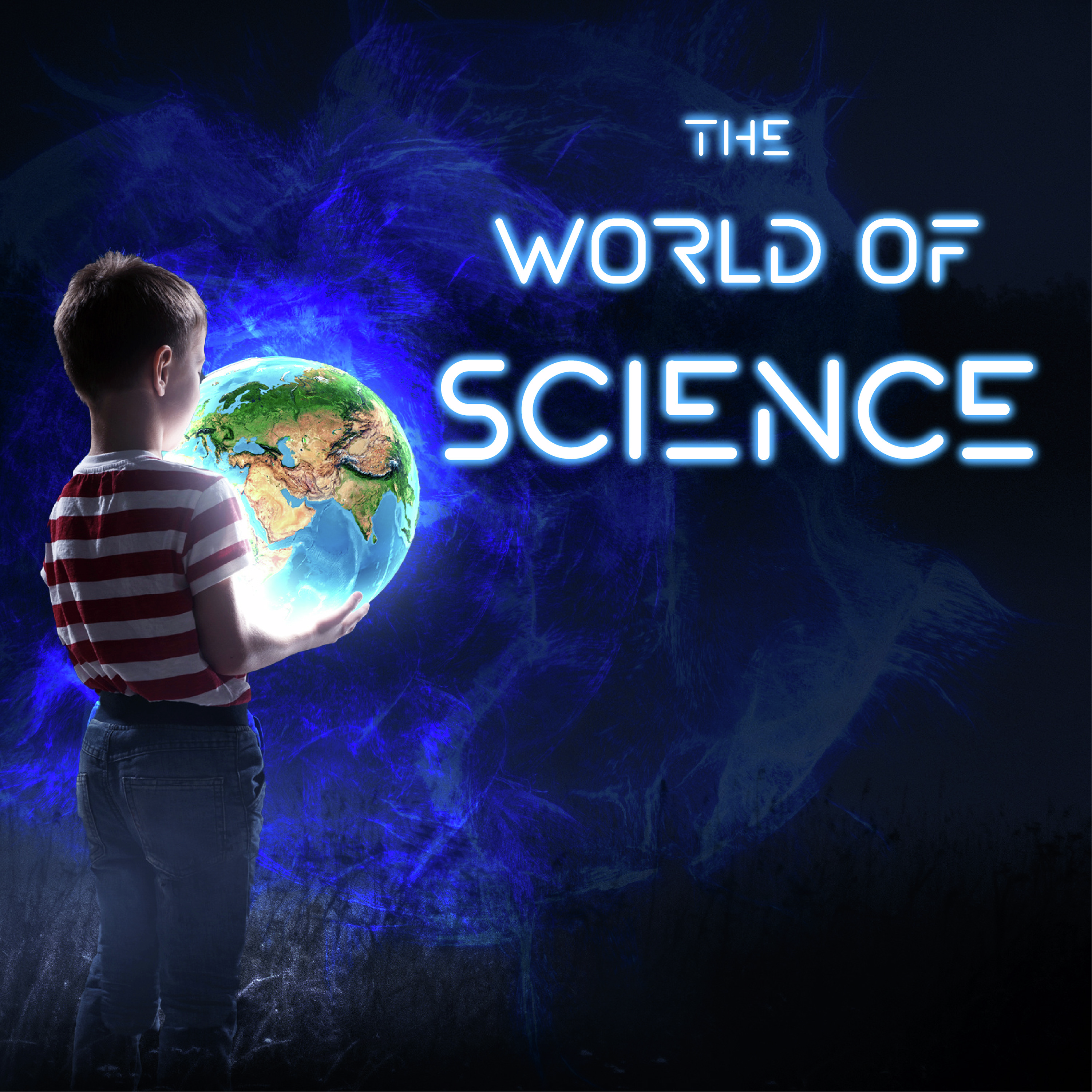 The World of Science!