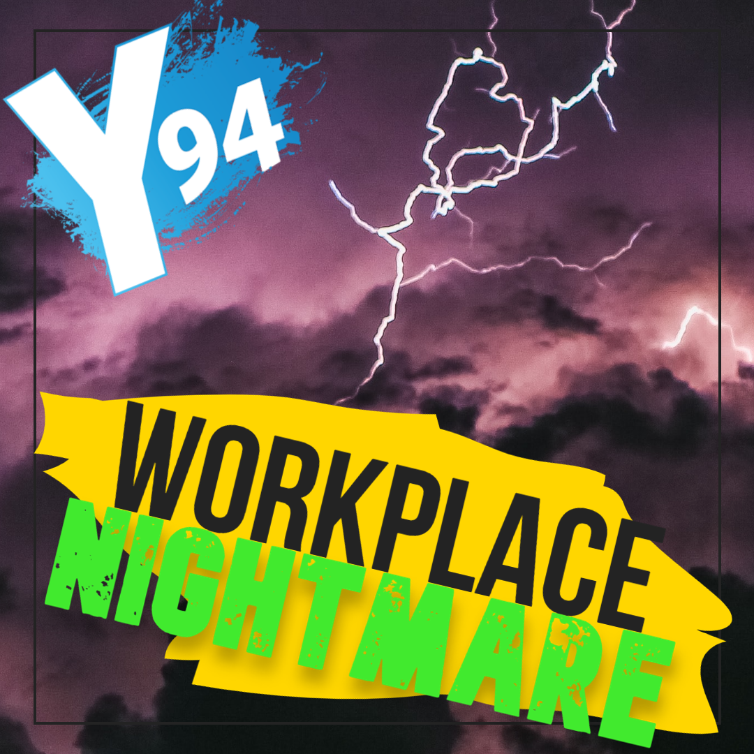 Workplace Nightmares