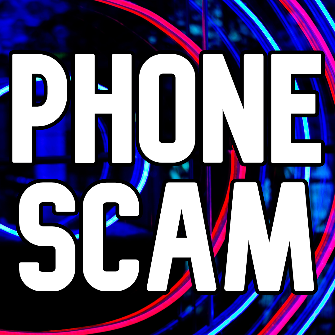 Phone Scam: The Fifty Footer