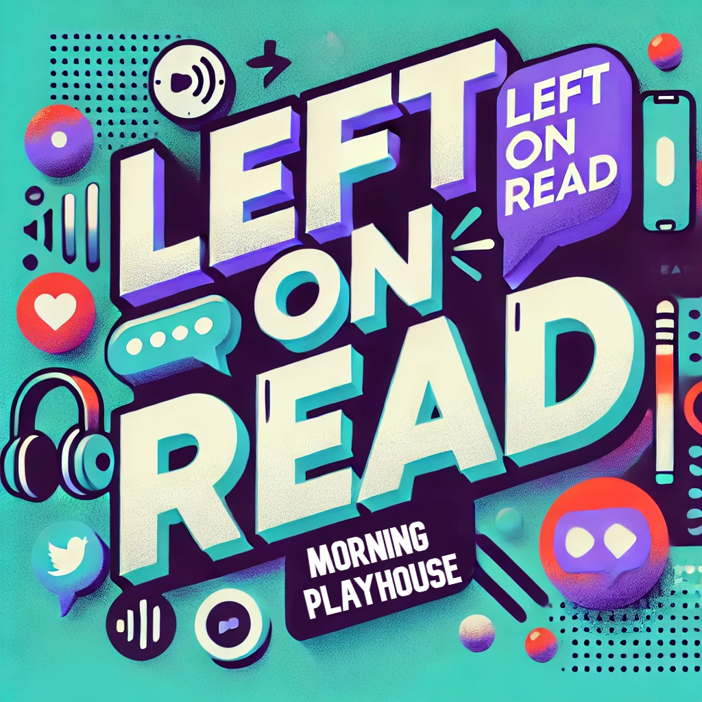 Left On Read: Trying To Make It Right! episode artwork