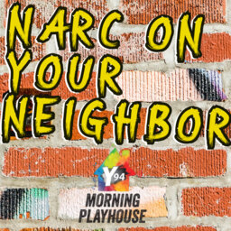 Narc On Your Neighbor!