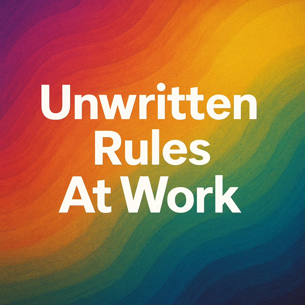 Unwritten Rules At Work
