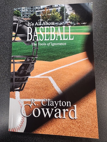 Clayton Coward-It's All About Baseball-The Tools of Ignorance Book Now Published 7-22-26 episode artwork