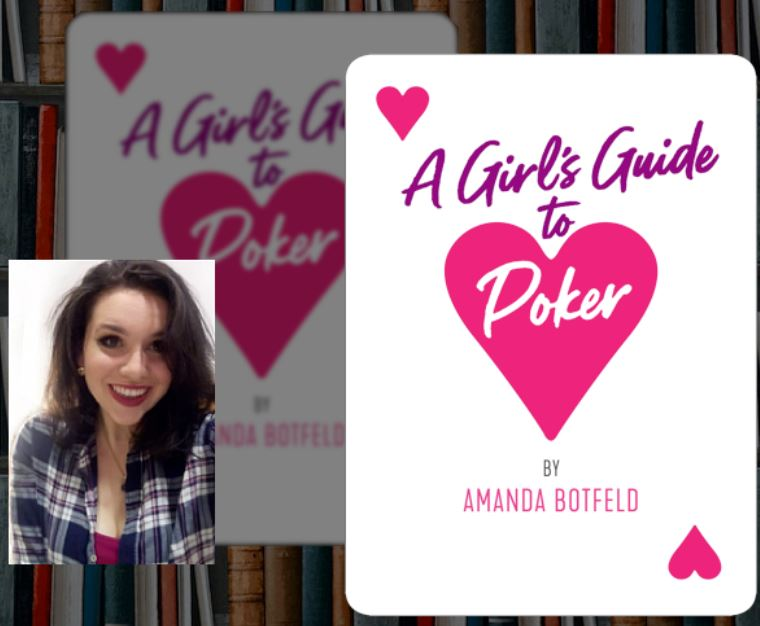 Amanda Botfeld Professional Poker Player & Author Of A Girls Guide To Poker