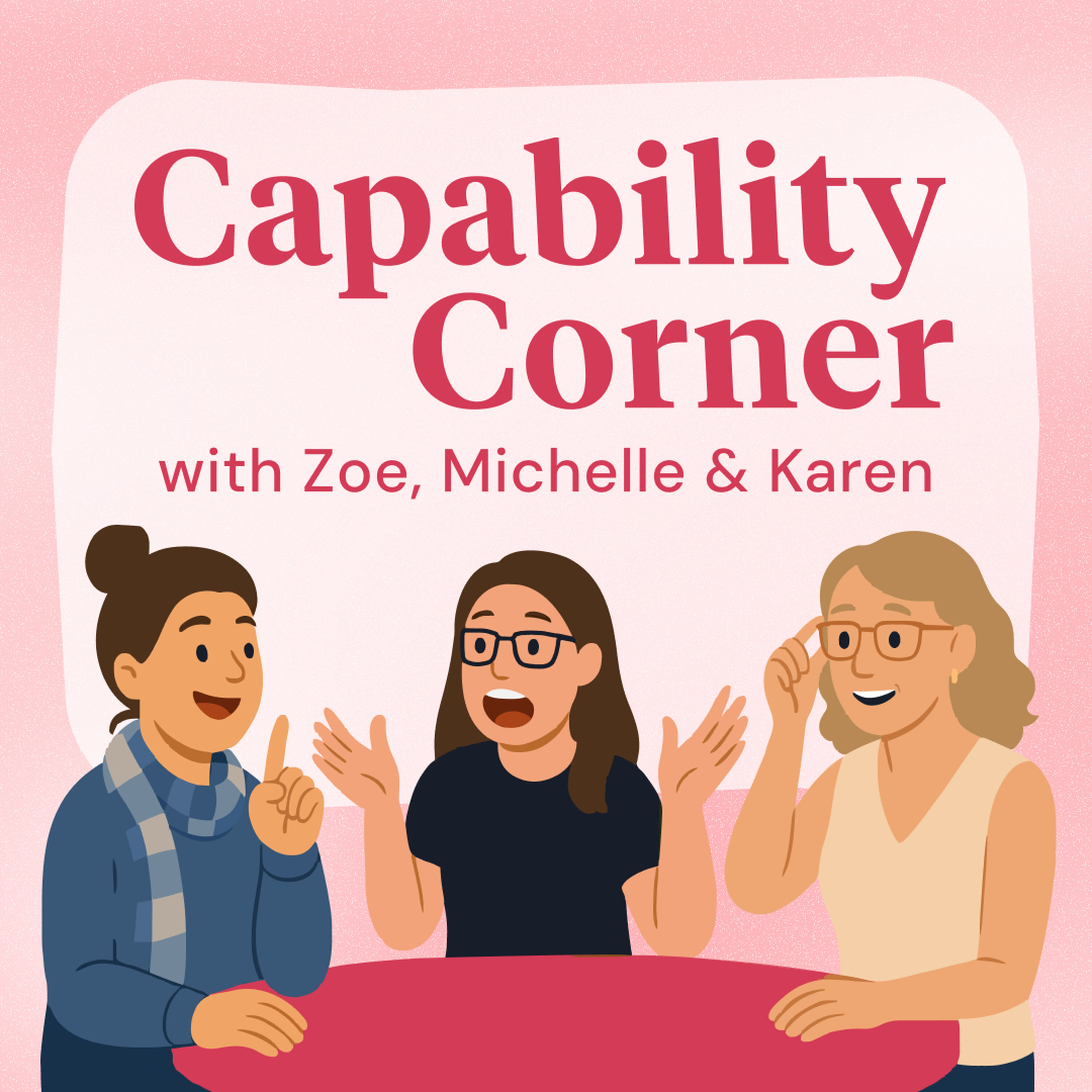 Ep. 11 - Capability Catch-Up: A Big Start to 2026 | Capability Corner episode artwork