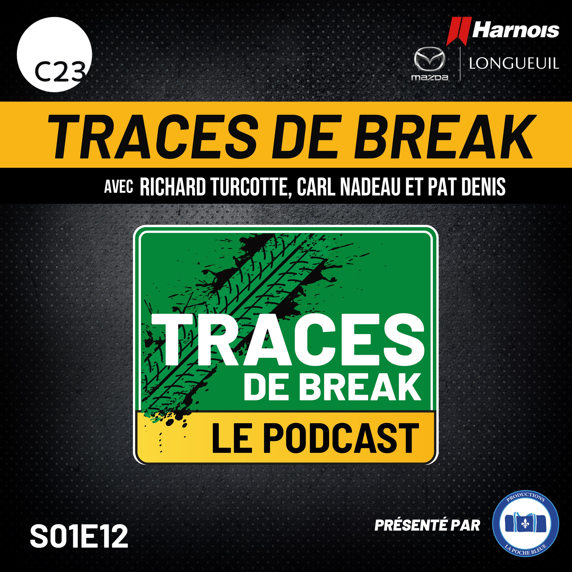 Traces De Break Podcast  - Michel Barrette Partie 02