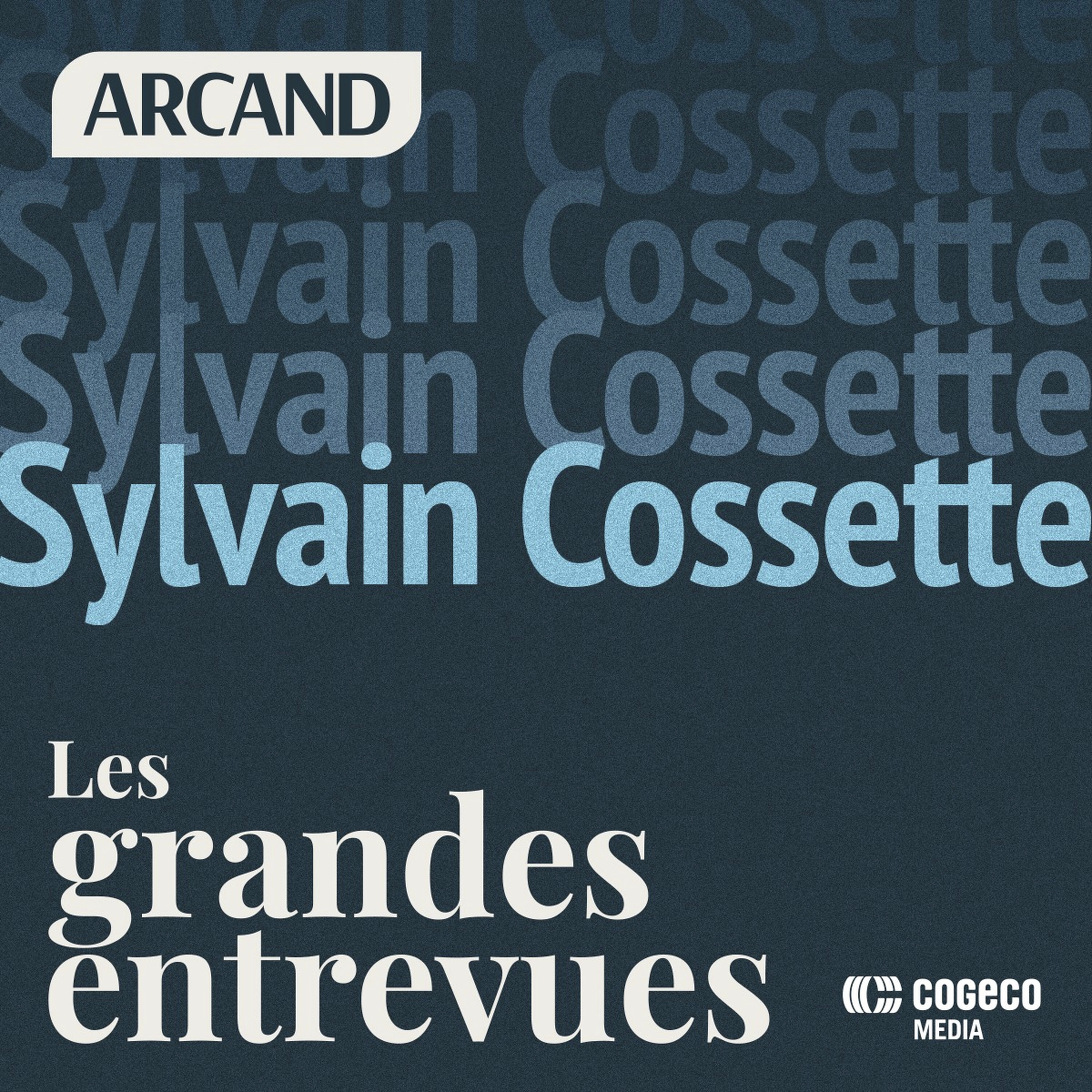 Sylvain Cossette : passionné comme au premier jour episode artwork