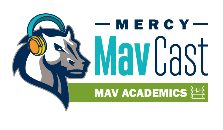Mercy MavCast Show #005: MavAcademics Episode #001 with Roseanne Vallice Levy