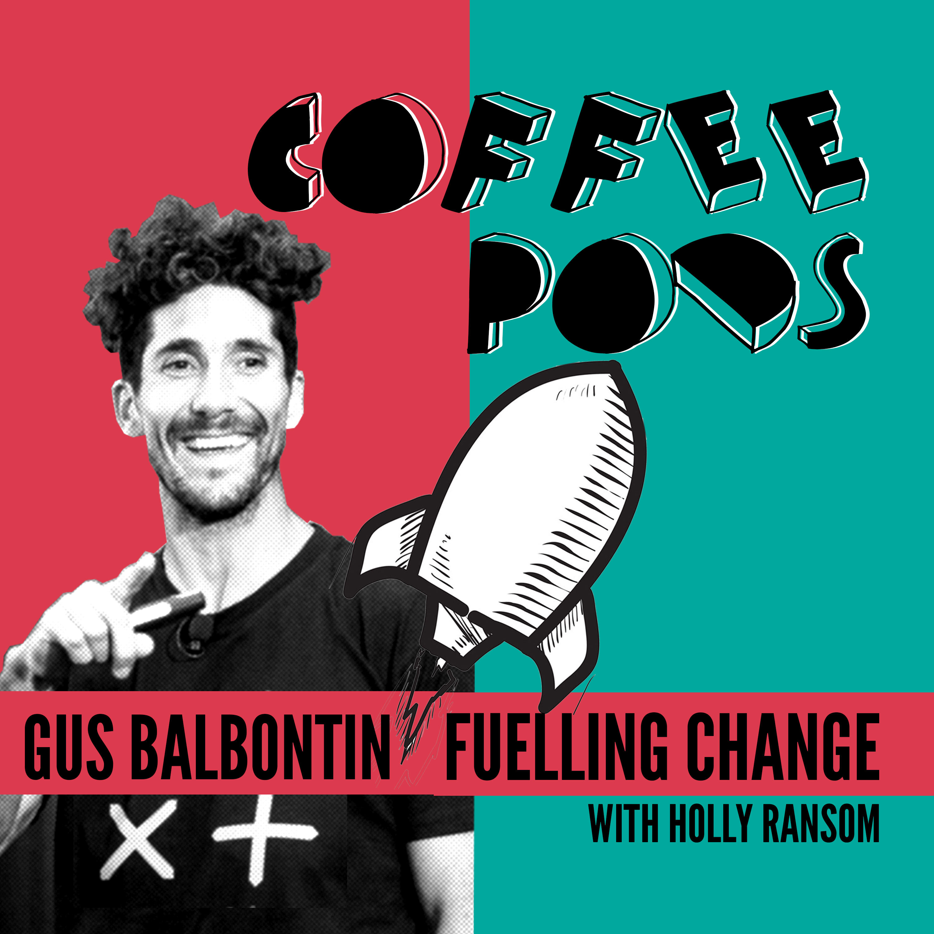 Coffee Pod #64: Living innovation throughout the core of your business, yourself and your problem-solving with former Lonely Planet Executive Director and CTO Gus Balbontin