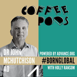 Coffee Pod #83 Dr John McHutchison AO