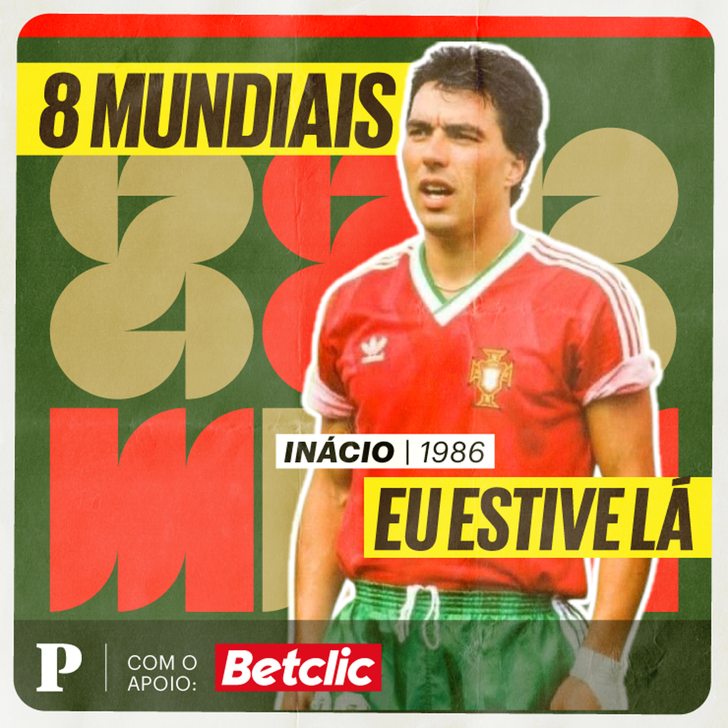 Augusto Inácio: “Um mês antes do Mundial, o médico da selecção diz-me: ‘Tu foste por uma unha negra’”