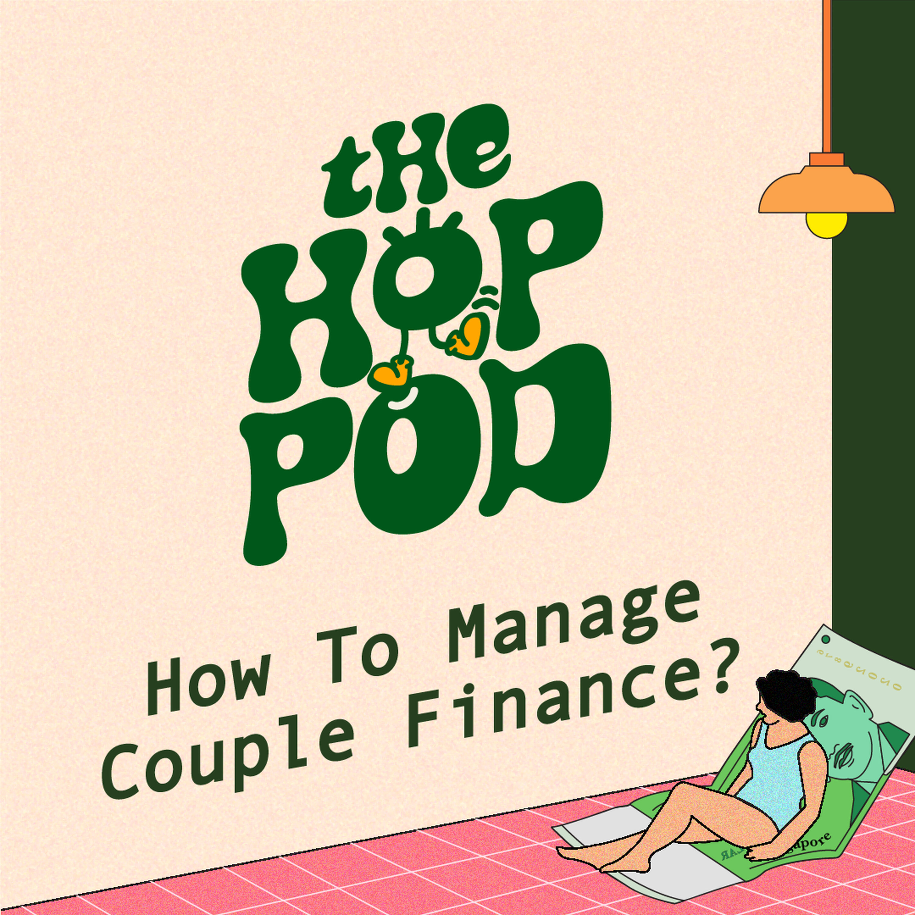 Ep 73: Should You Combine Finances With Your Partner? (ft. TSL's Amanda & Justin) | The Hop Pod