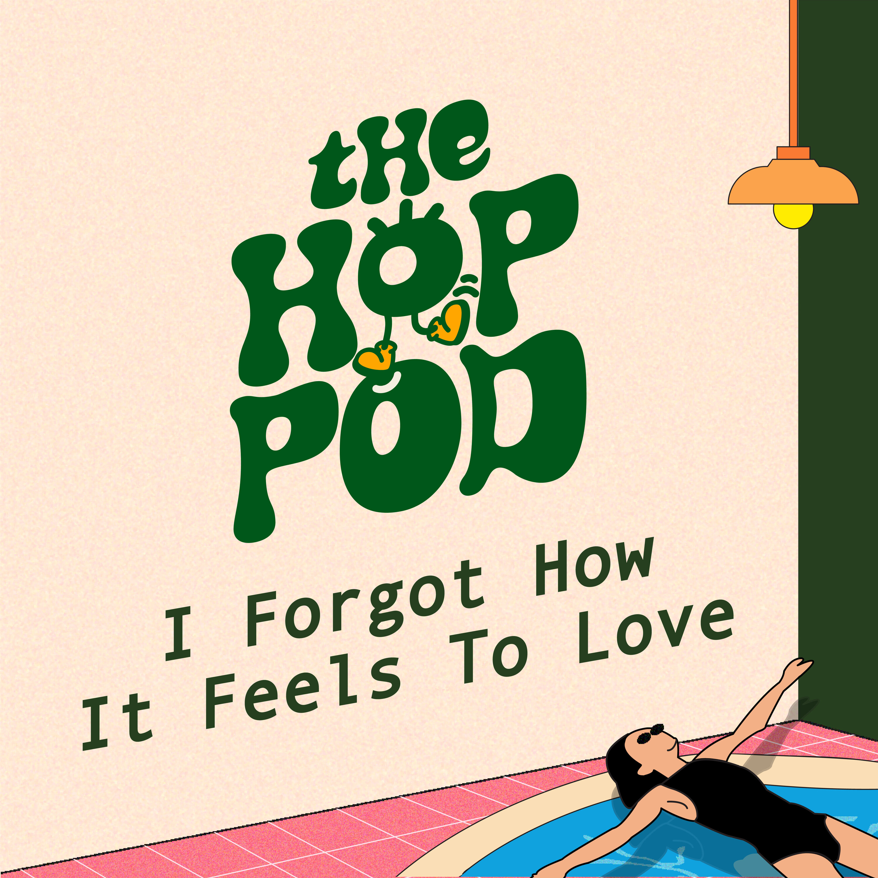 EP 79: Can You FORGET How To Love?! (ft. Q's Hot Seat) | The Hop Pod