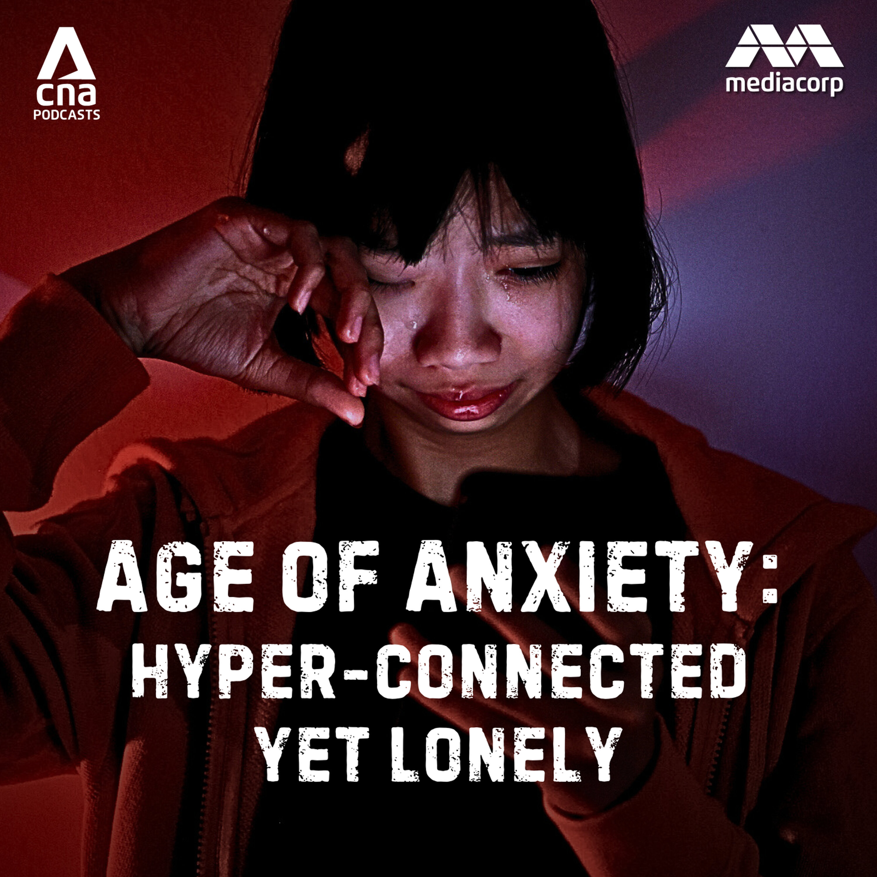 Age of Anxiety: A hyper-connected but lonely generation (Part 2)