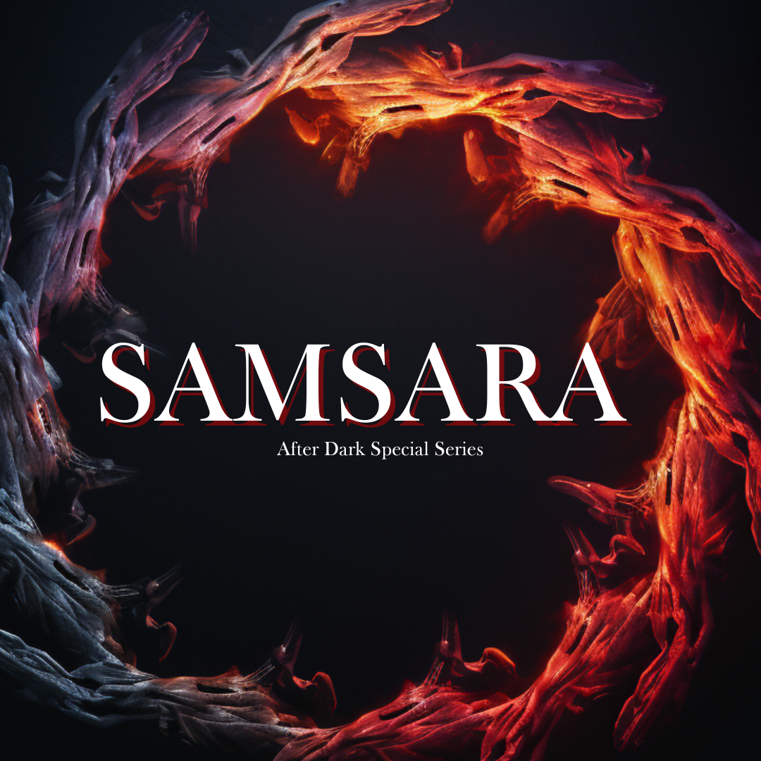 Samsara Part 2 - Welcoming the Kuman Thong