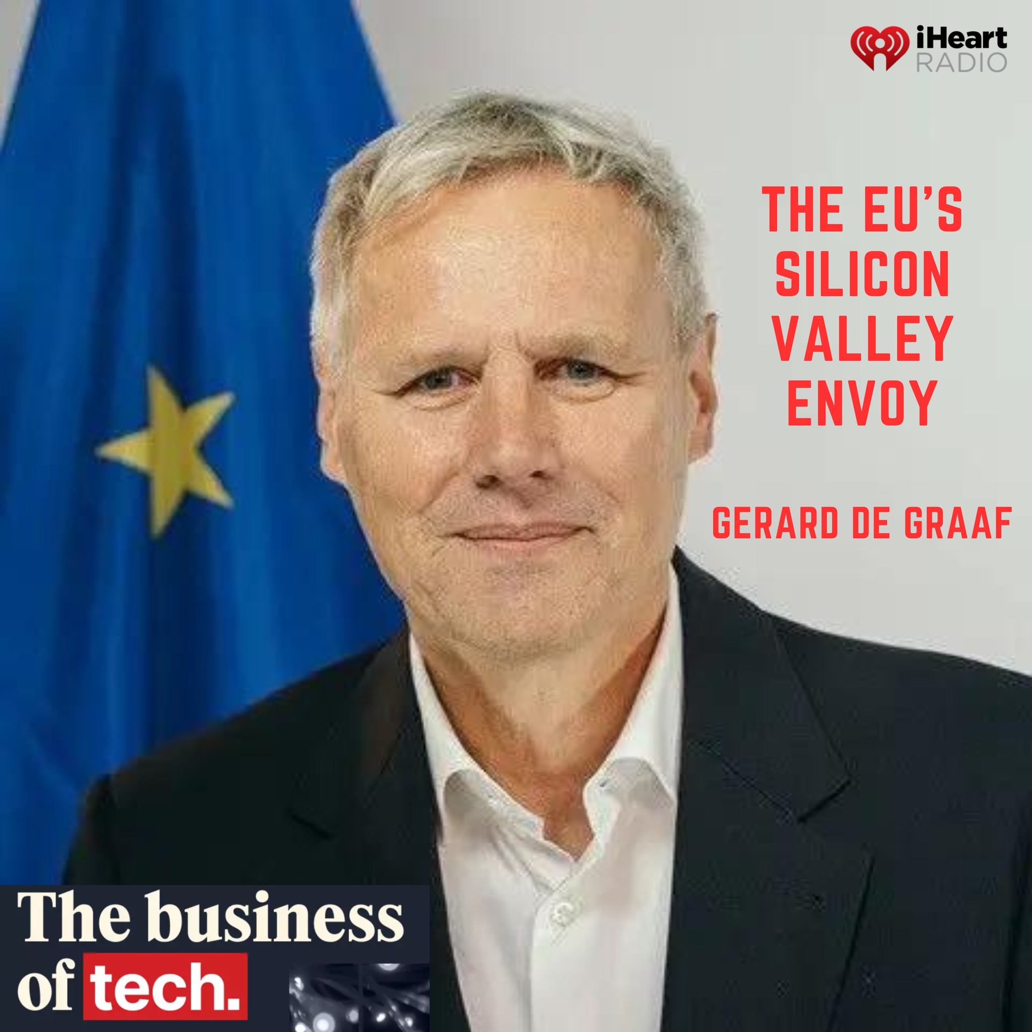 Putting big tech on notice, with EU's envoy to Silicon Valley Gerard de Graaf
