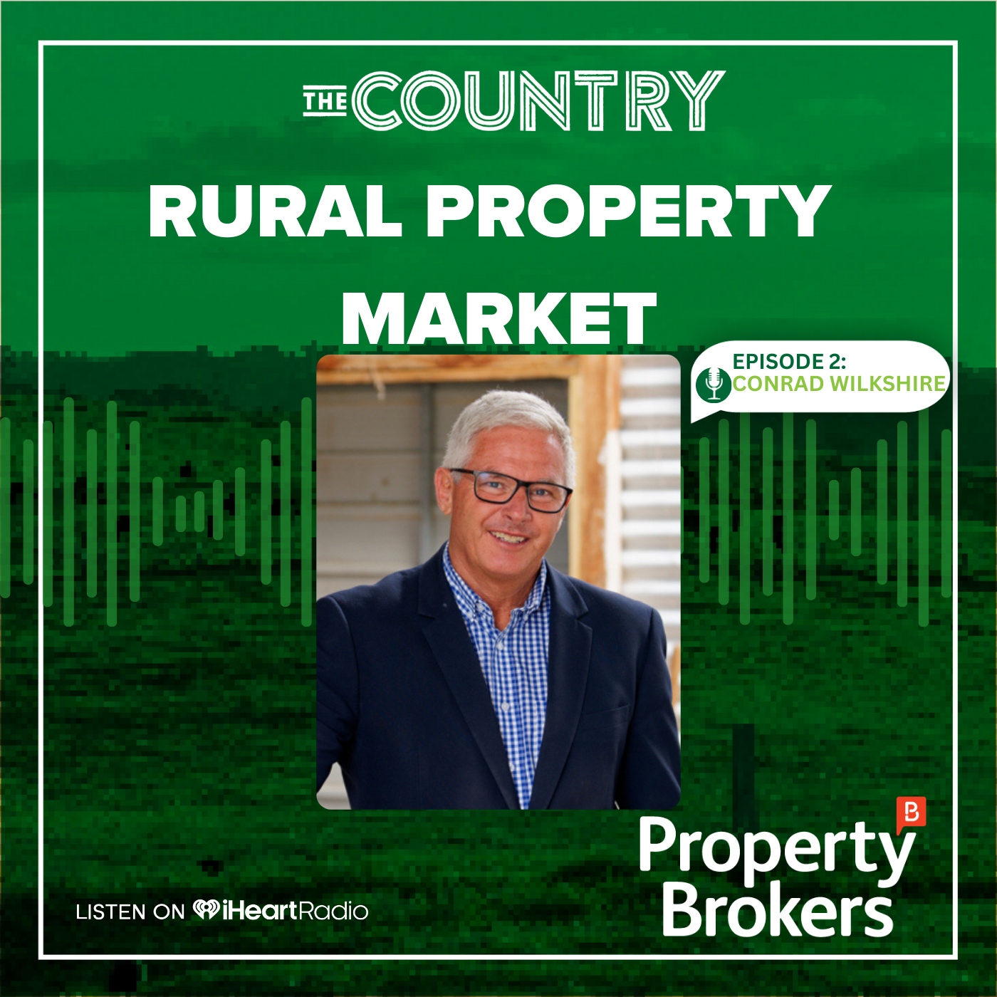 The Country with Property Brokers Land & Lifestyle Market Insights: Episode Two  Rural Property Market with Conrad Wilkshire