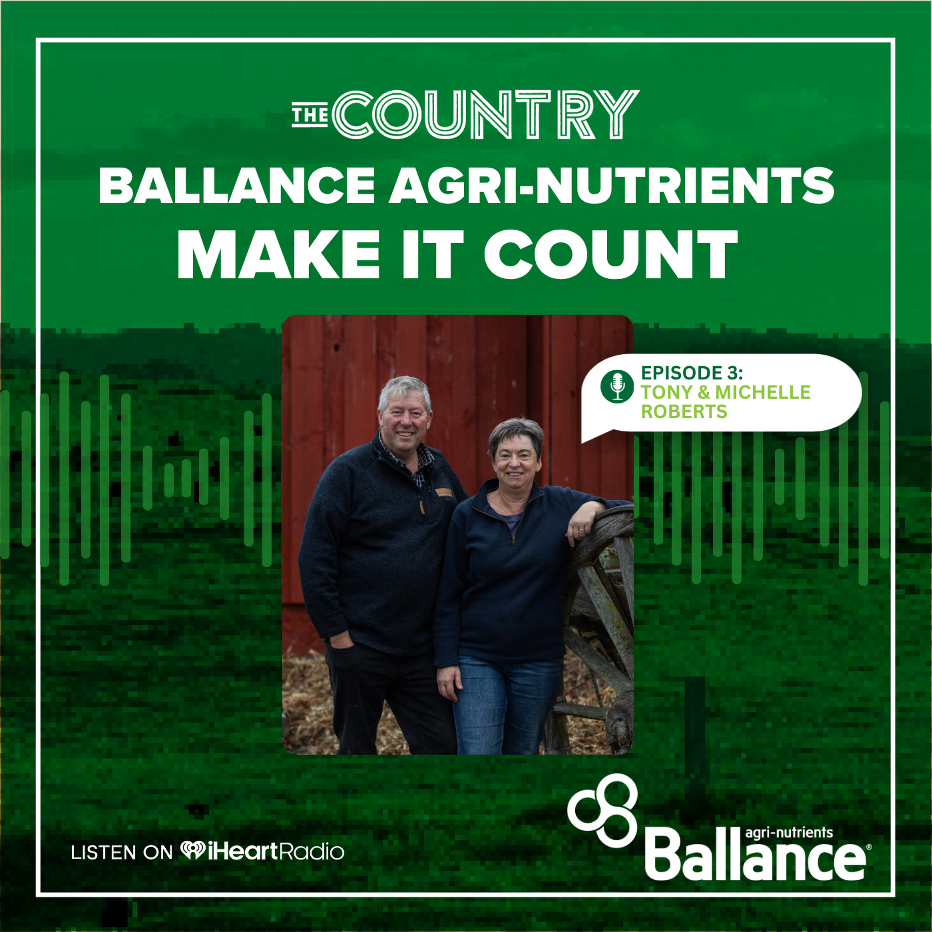 Ballance Agri-Nutrients: Make it Count: BFEA National Ambassadors Tony and Michelle Roberts