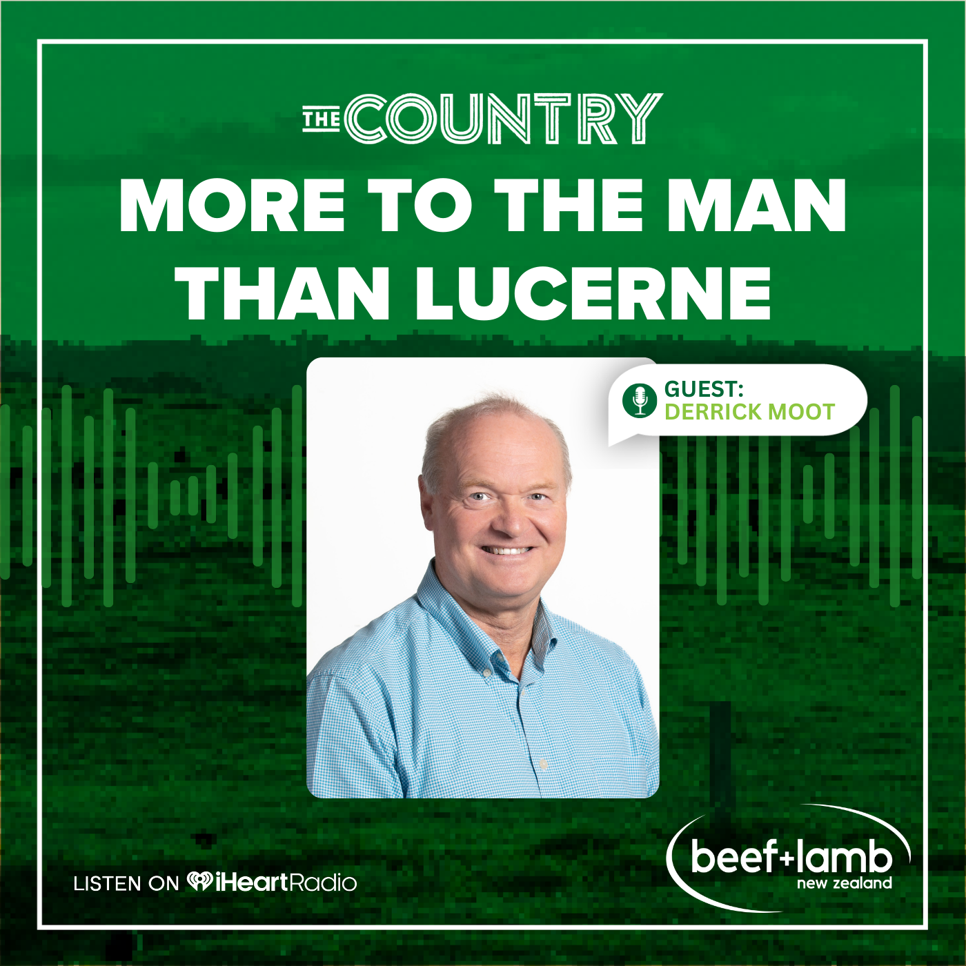 The Country with Beef + Lamb New Zealand:  More to the Man than Lucerne