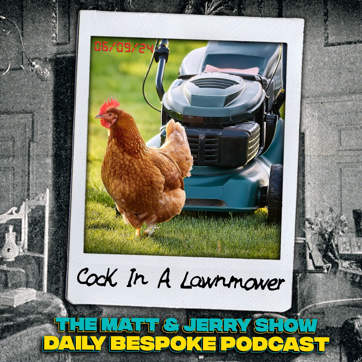 Cock In A Lawnmower - The Daily Bespoke September 6