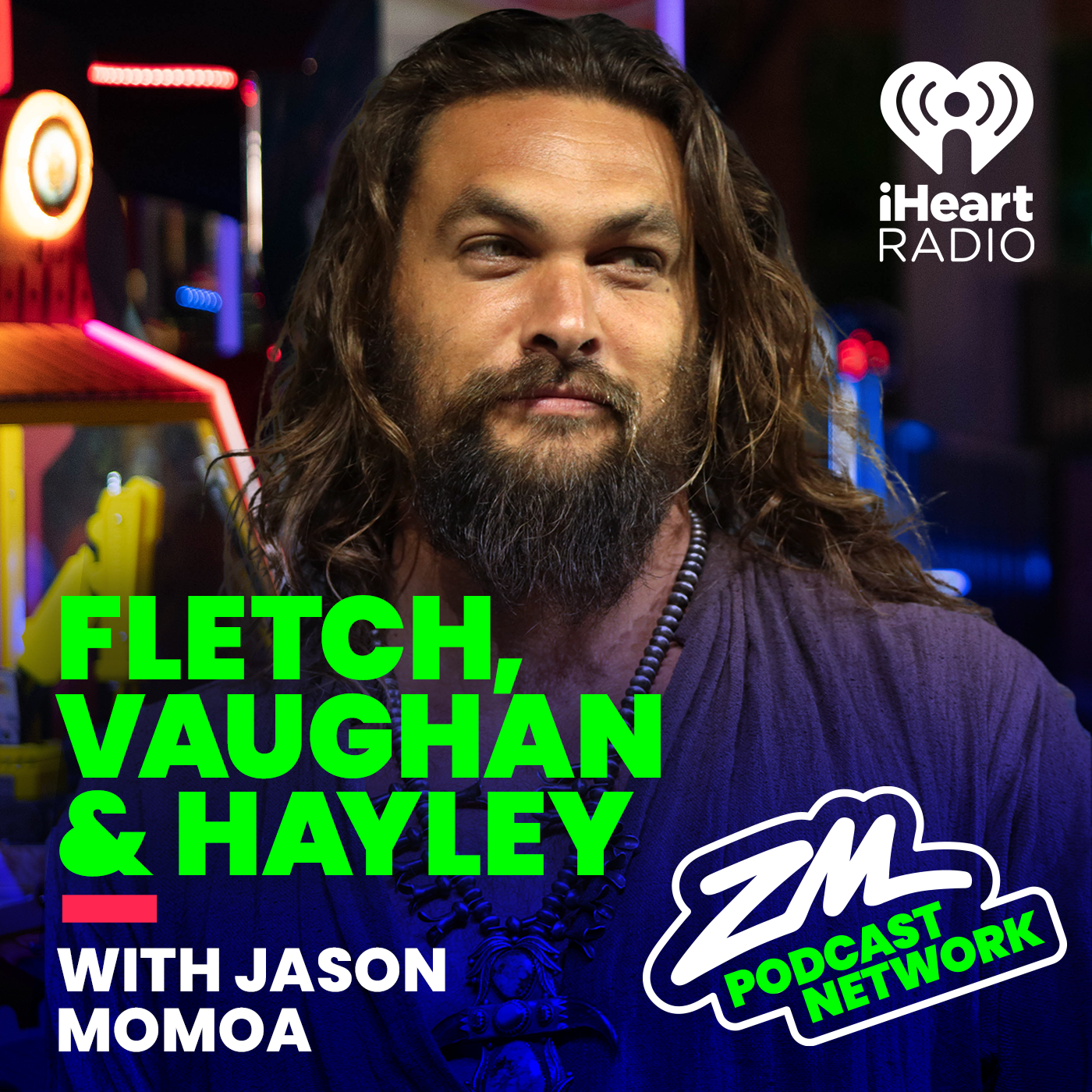Fletch, Vaughan & Hayley's Celeb in a Pod - Jason Momoa Uncut!