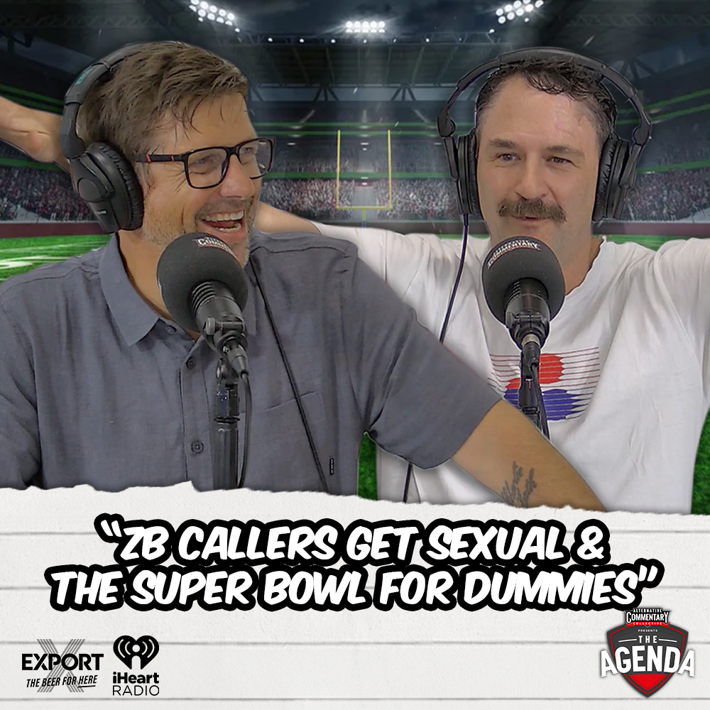 "ZB Callers Get Sexual & The Super Bowl For Dummies"