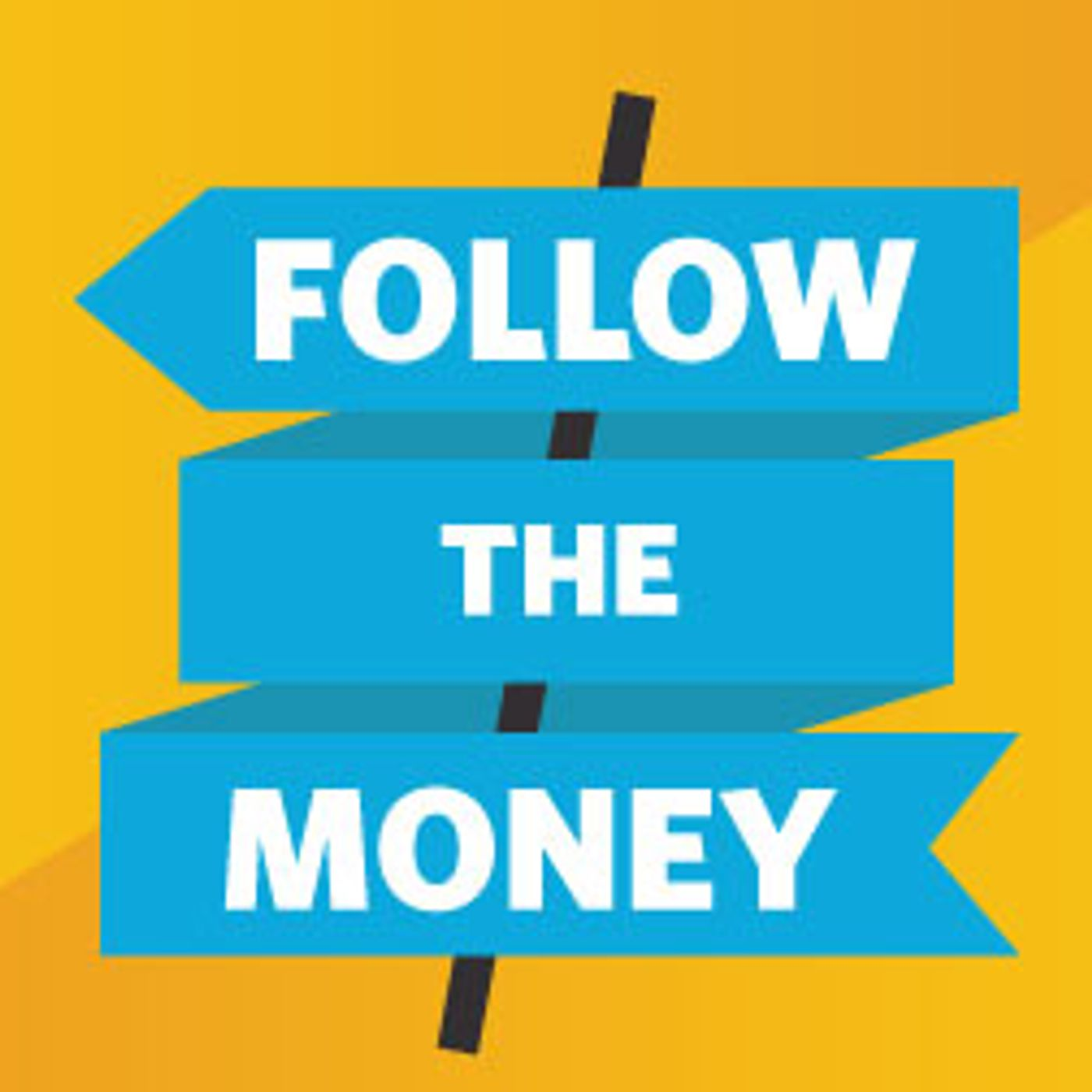 Follow The Money
