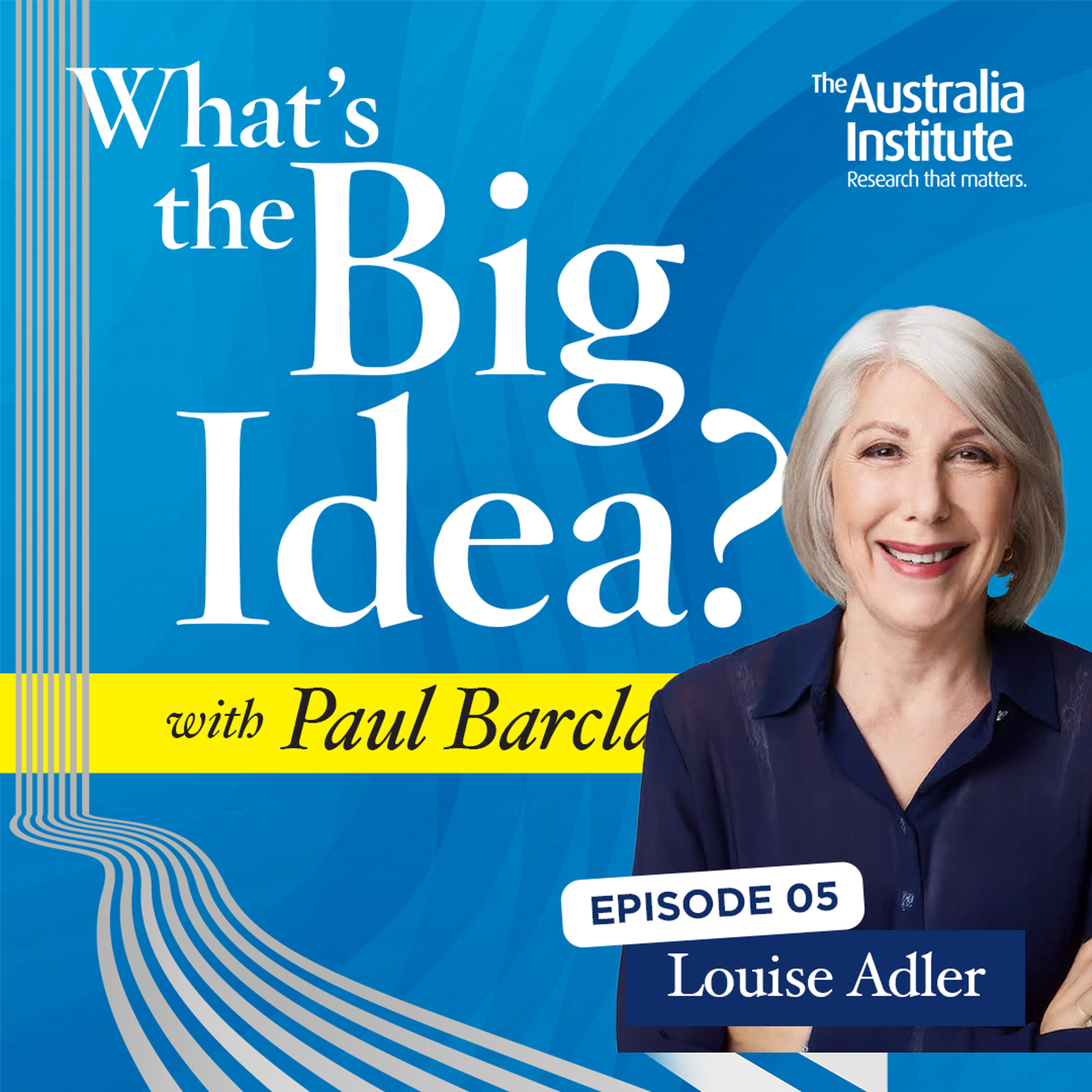 What does good cultural leadership look like? | Louise Adler episode artwork