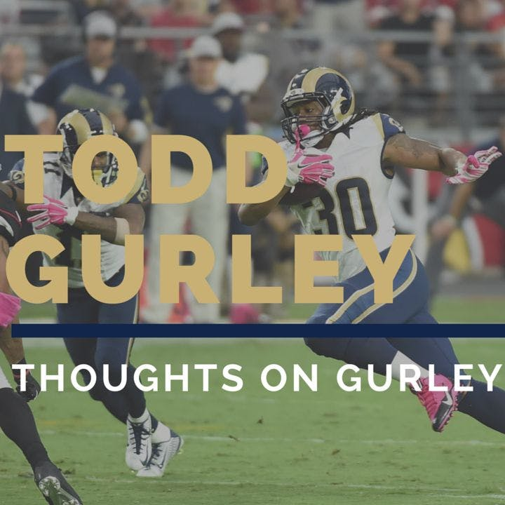 Thoughts on Todd Gurley