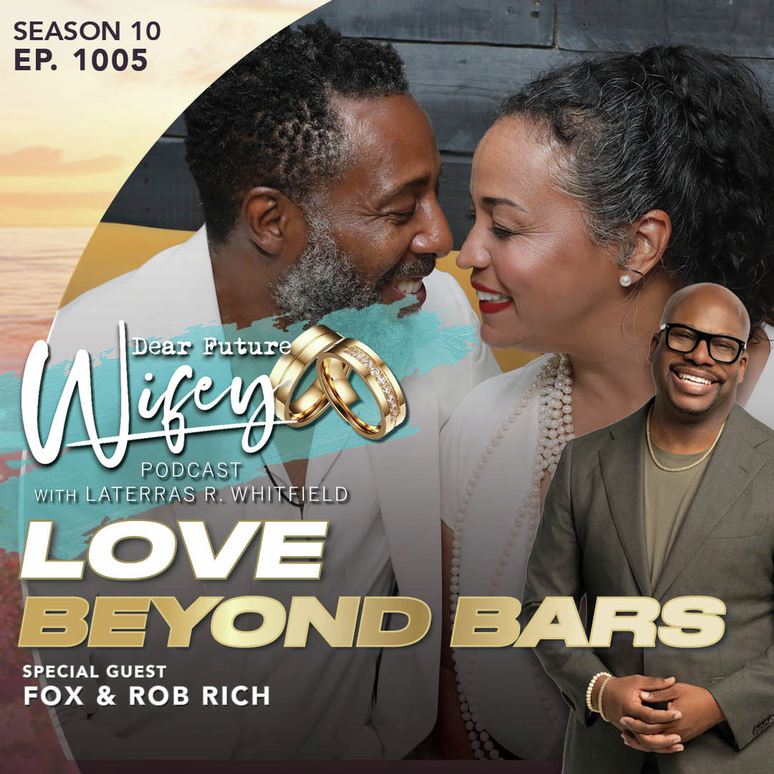 Love Beyond Bars (Guests: Fox & Rob Rich)