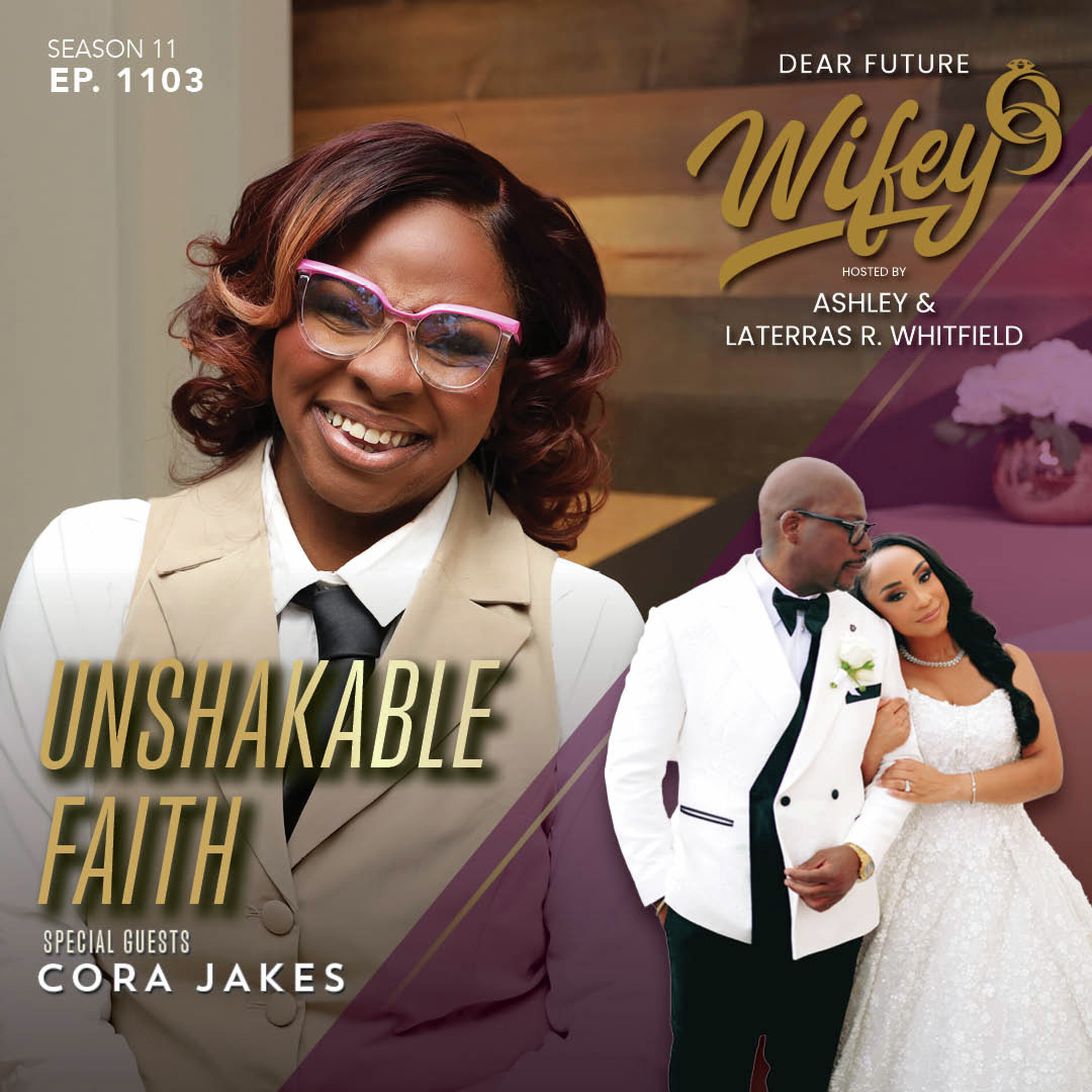 Unshakable Faith (Guest: Cora Jakes)