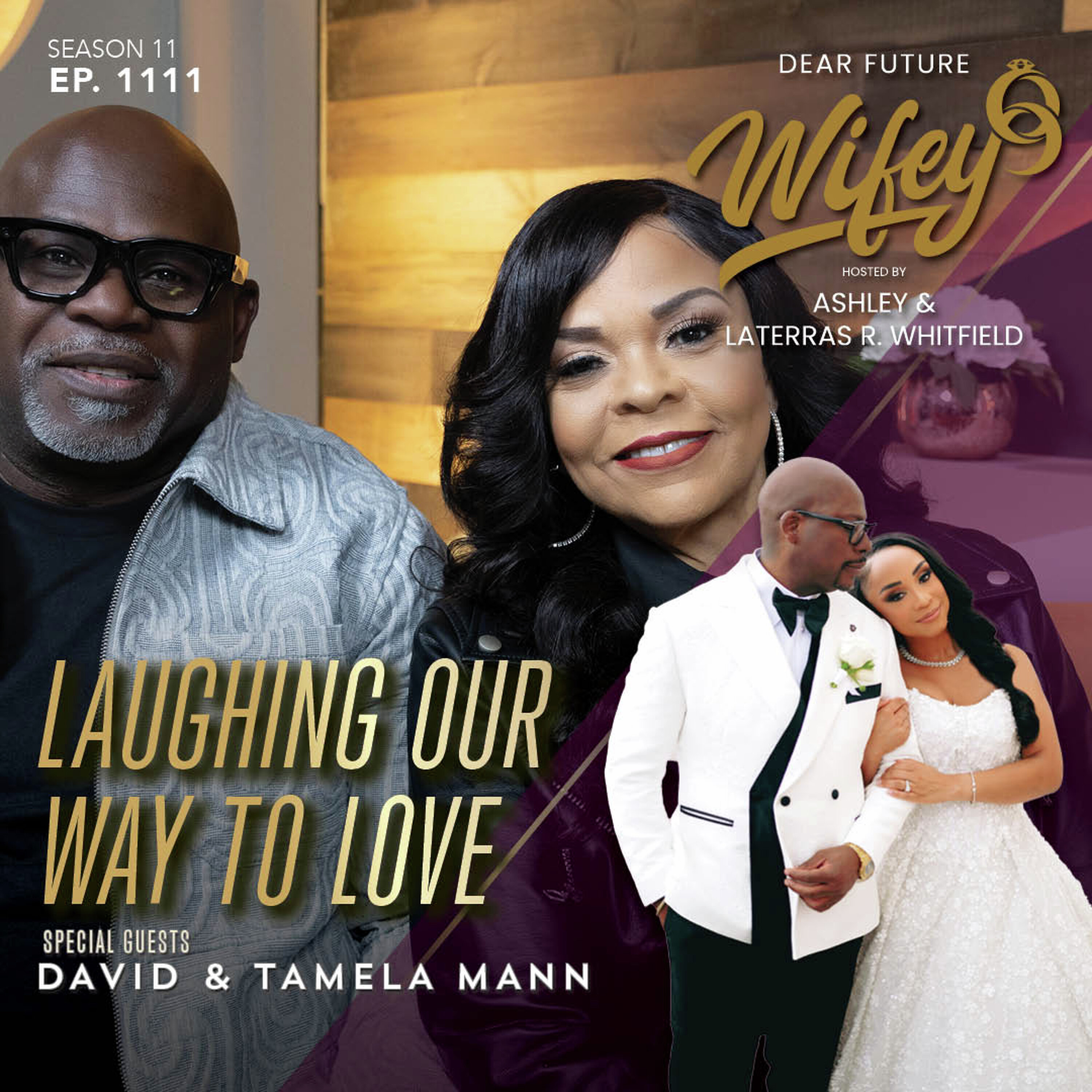 Laughing Our Way (Guests: David & Tamela Mann) episode artwork