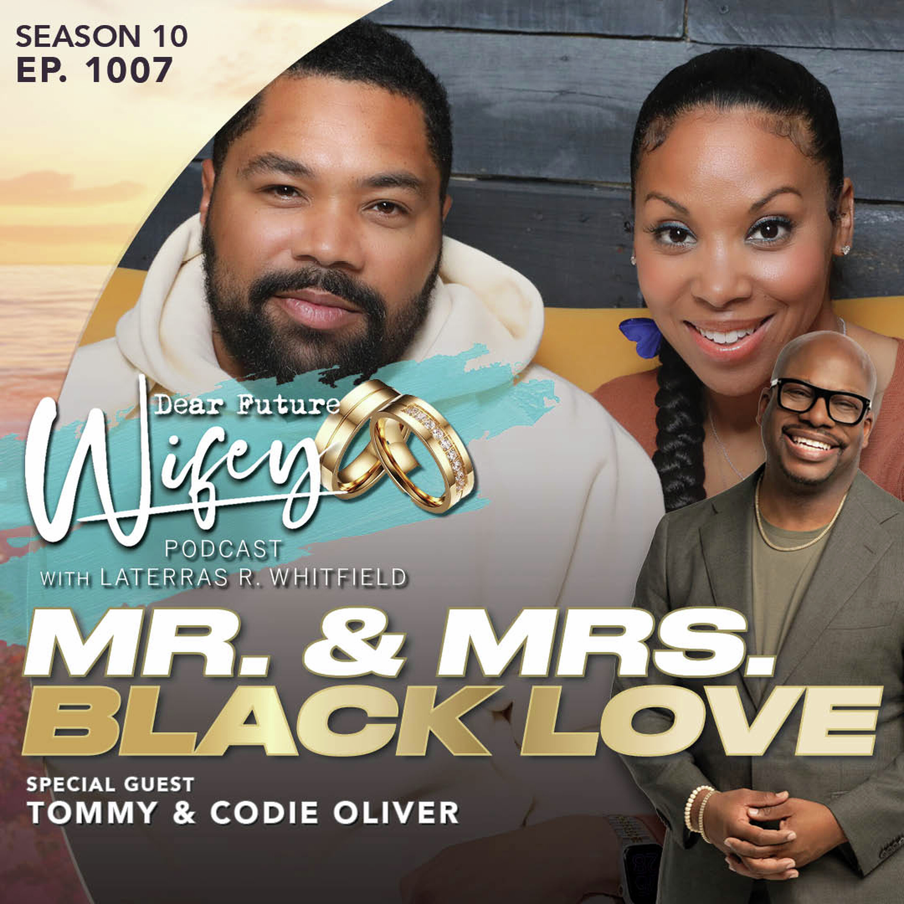 Mr. & Mrs. Black Love (Guests: Tommy Oliver & Codie Oliver)