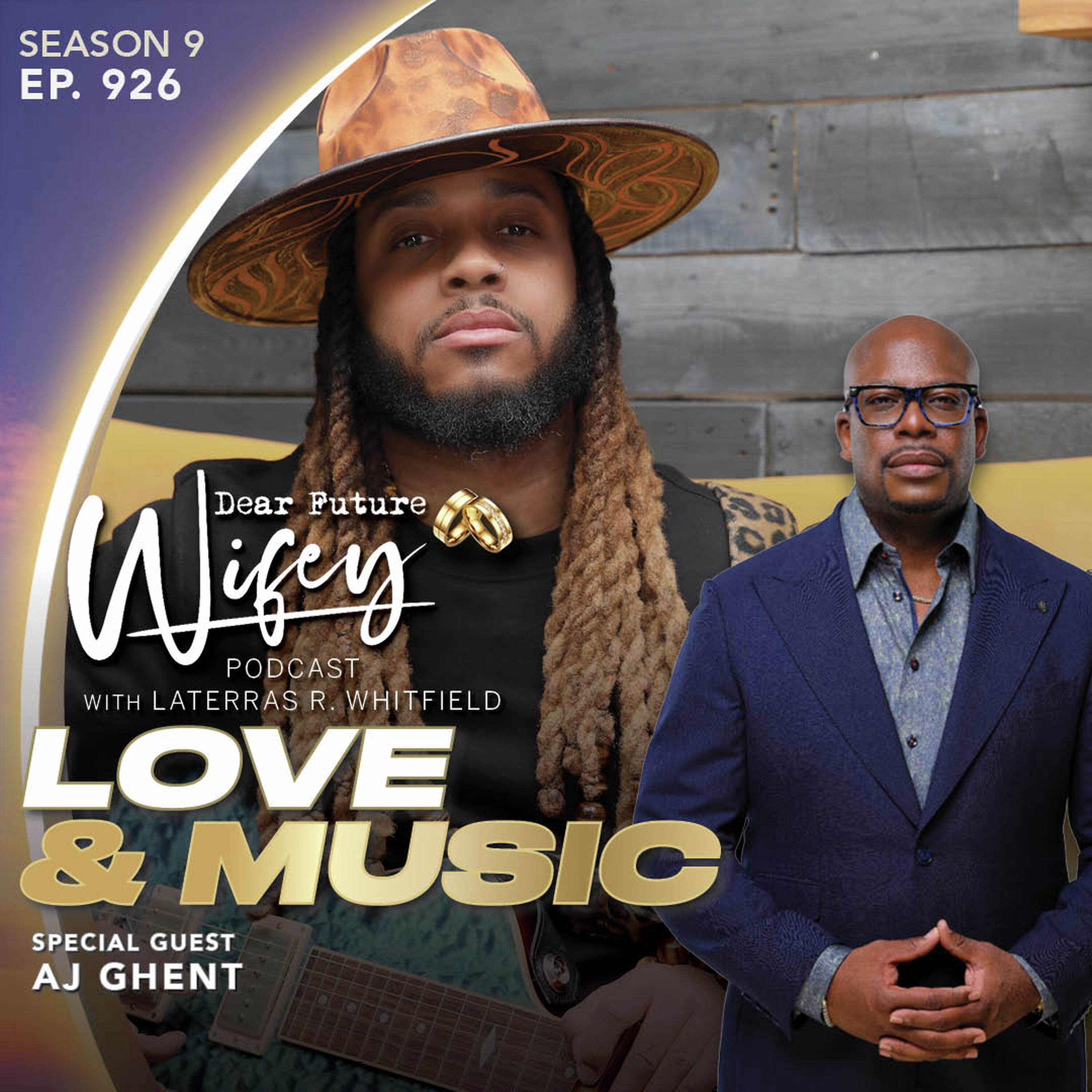 Love & Music (Guest: AJ Ghent)