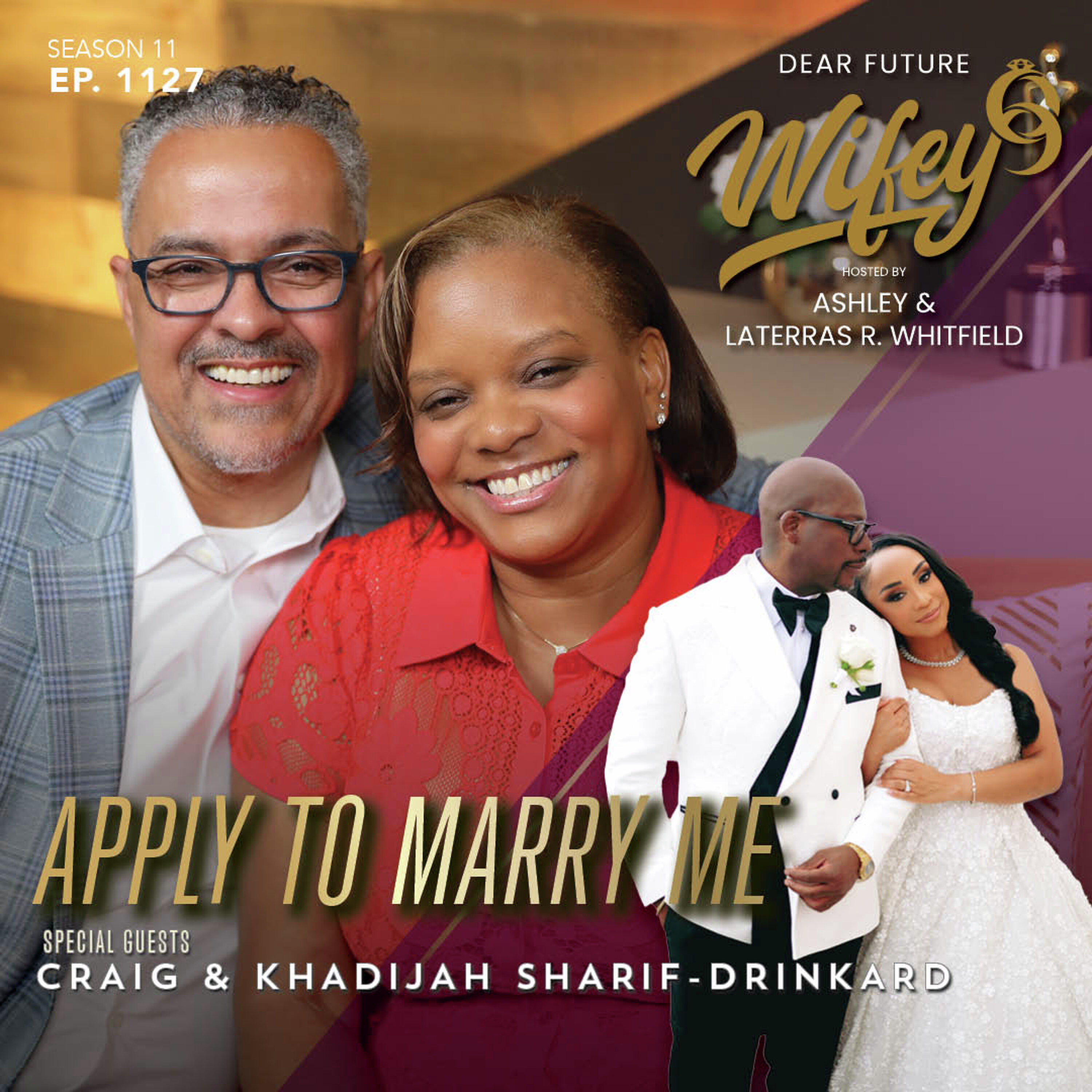 Apply To Marry Me (Guests: Craig & Khadijah Sharif-Drinkard)