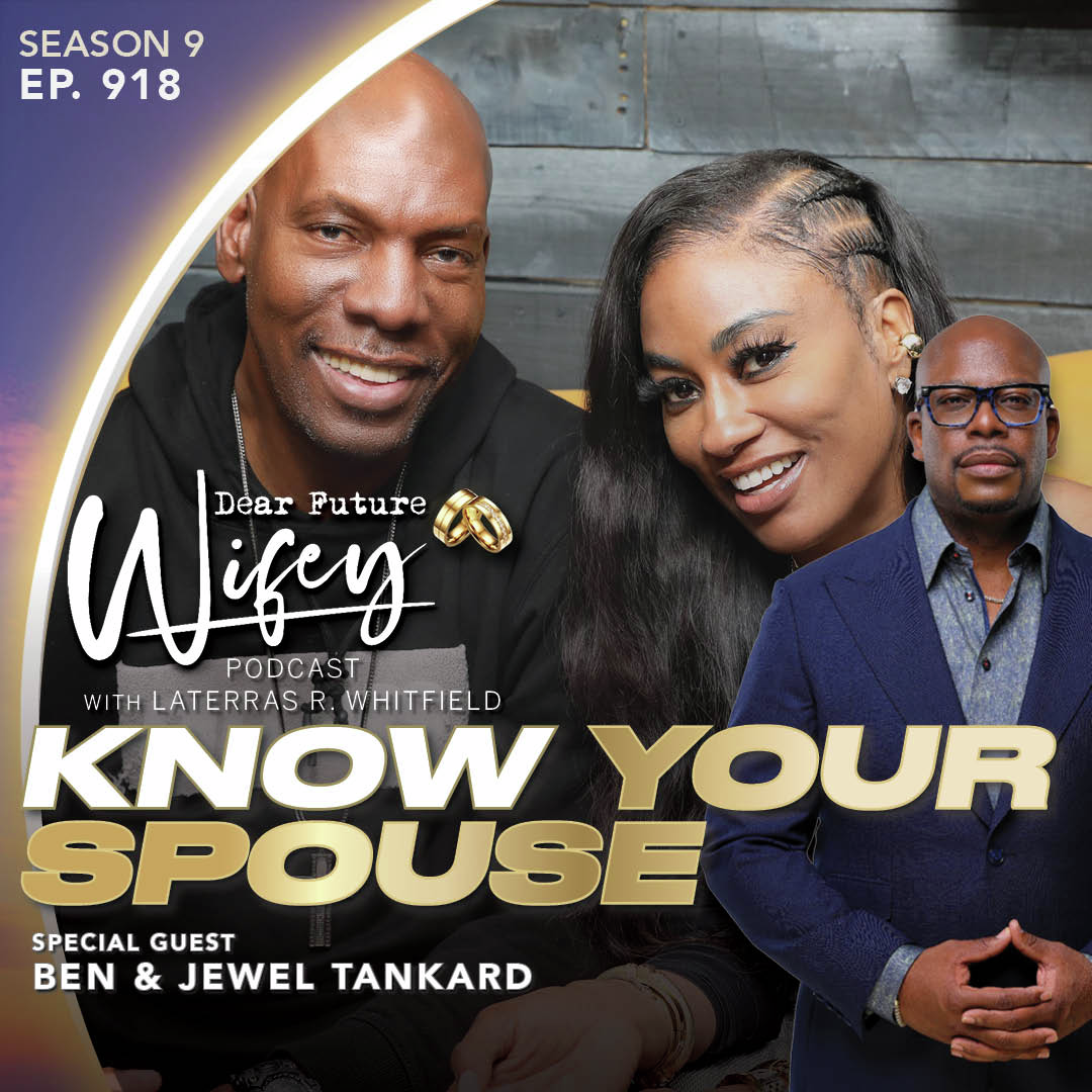 Know Your Spouse (Guests: Ben & Jewel Tankard)