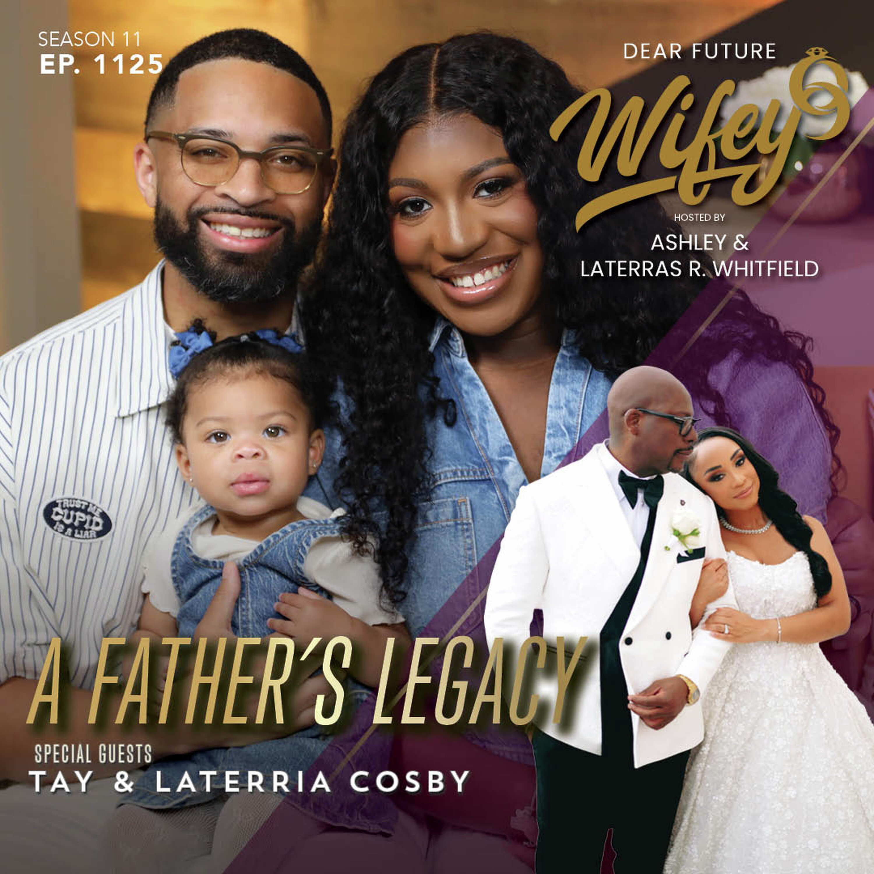A Father's Legacy (Guests: Tay & LaTerria Cosby) episode artwork