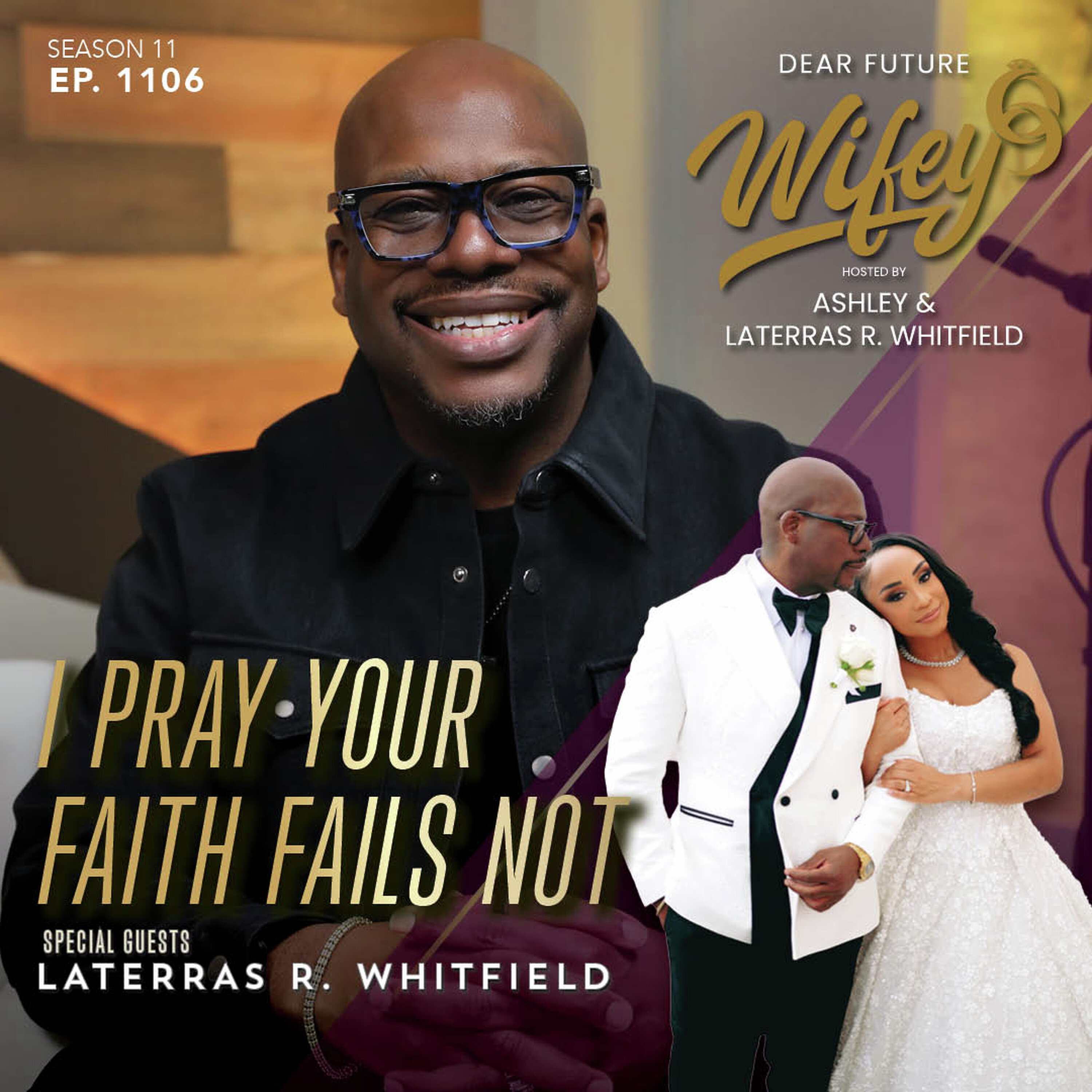 Pray Your Faith Fails Not (Guest: Laterras R. Whitfield) Pray Your Faith Fails Not (Guest: Laterras R. Whitfield)