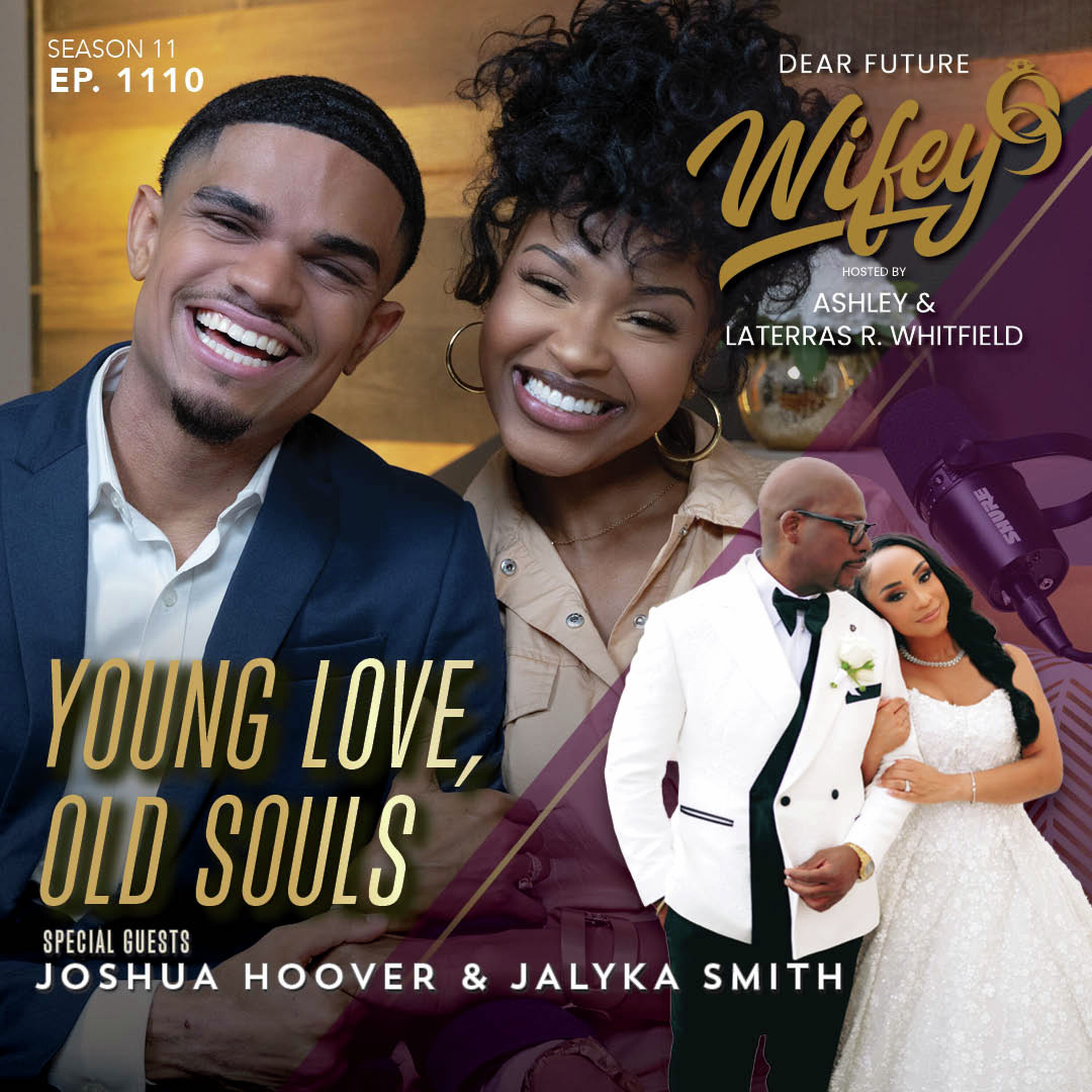 Young Love, Old Souls (Guests: Joshua Hoover & Jalyka Smith) episode artwork