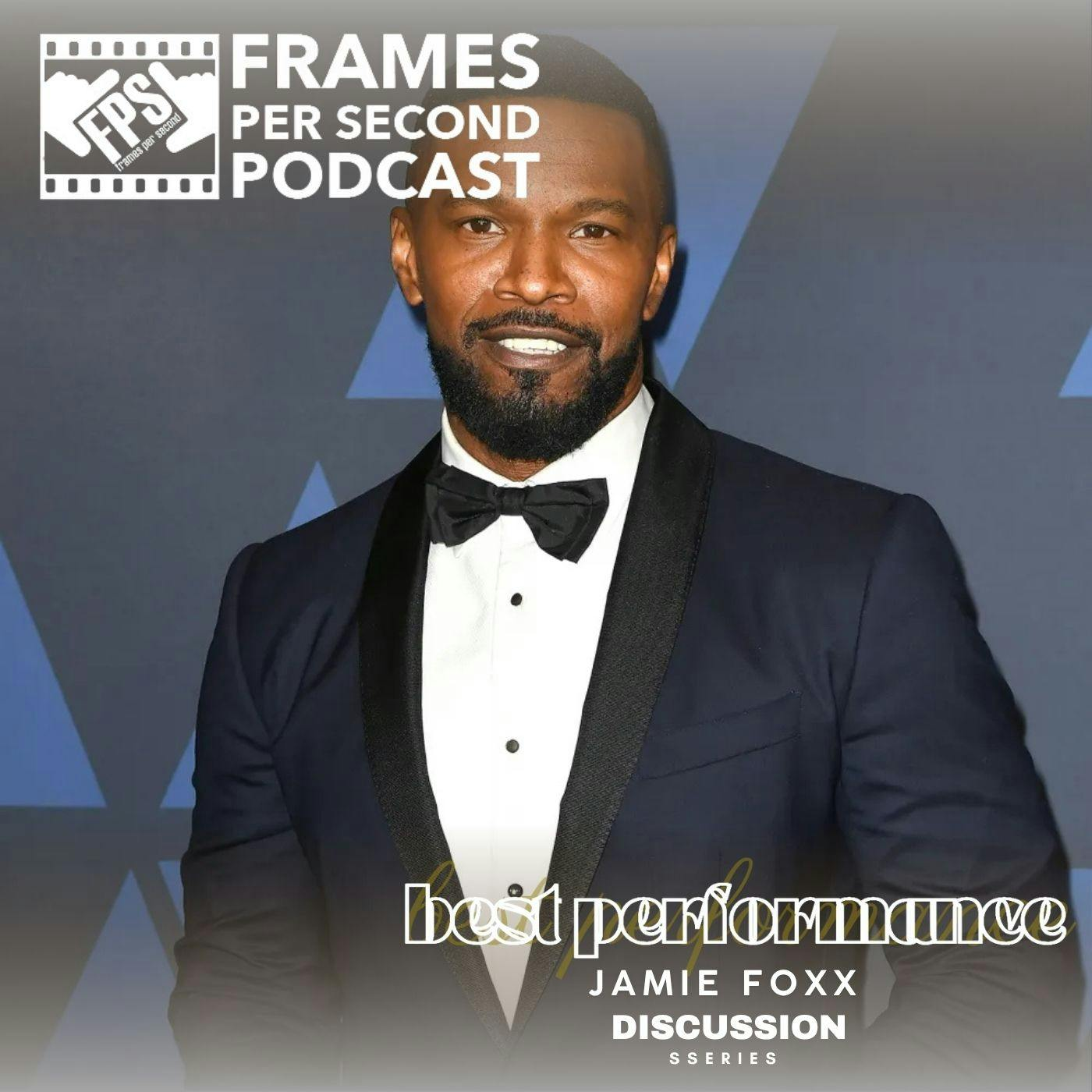 Best Performance: Jamie Foxx