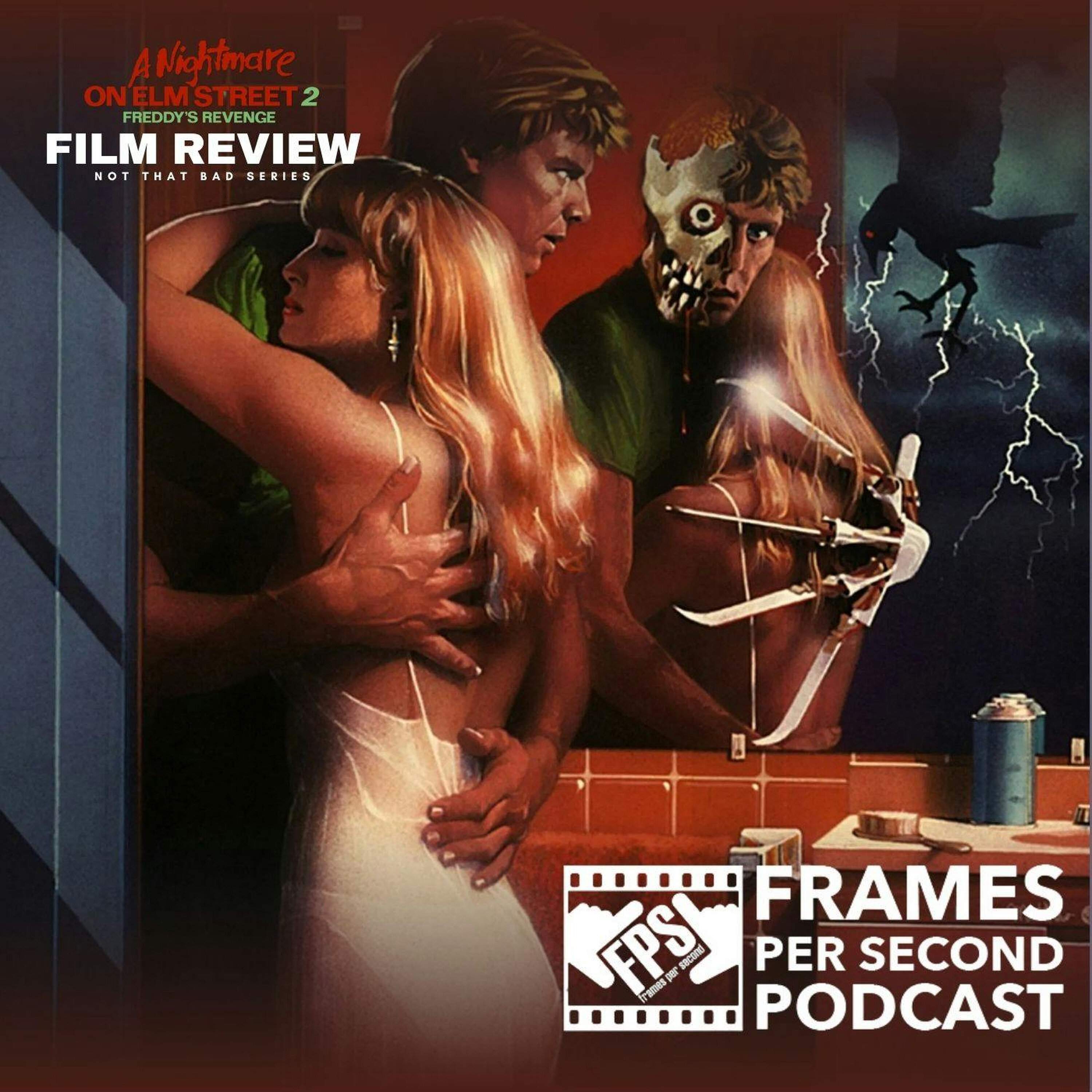 Not That Bad Series: A Nightmare on Elm Street 2: Freddy's Revenge