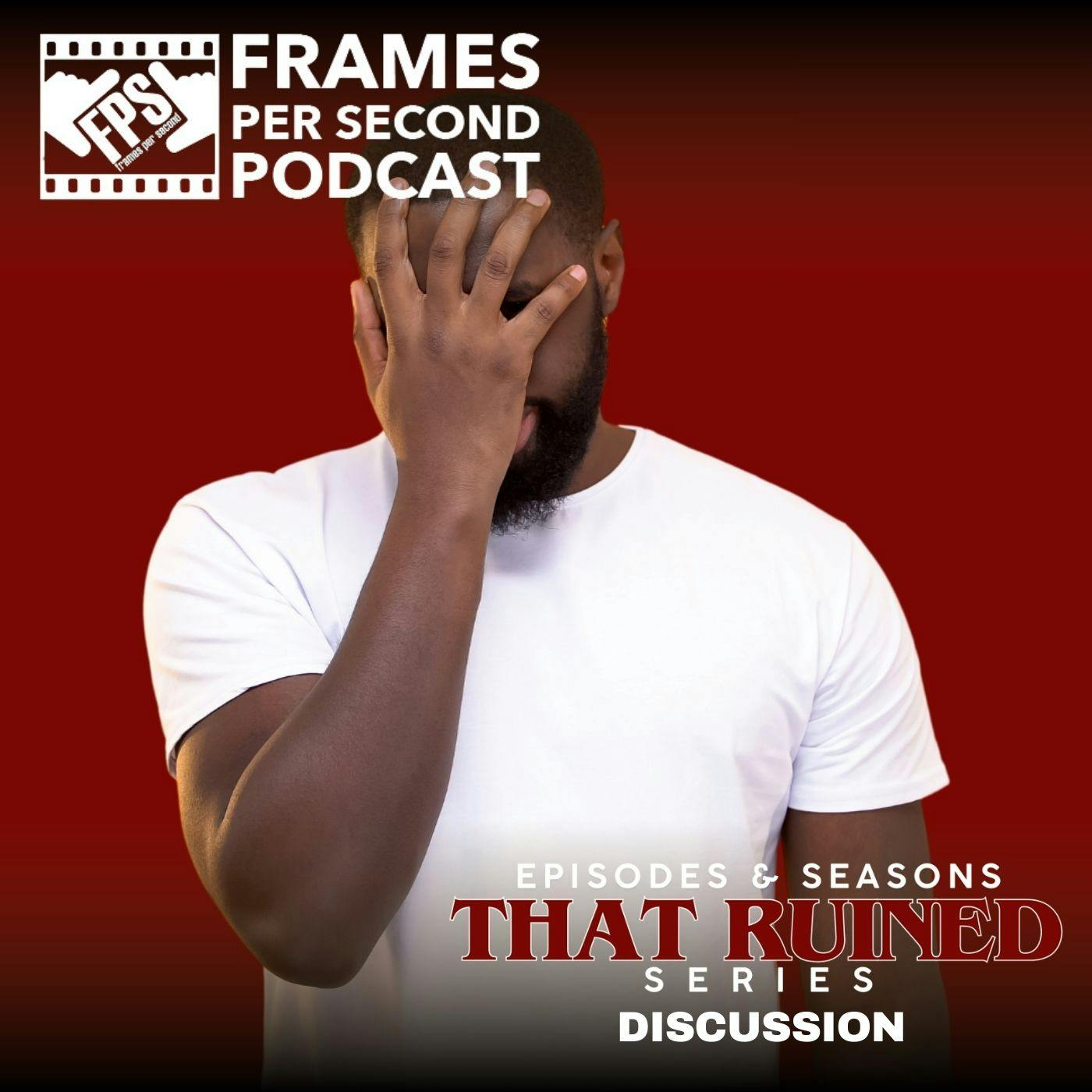 Episodes & Seasons That Ruined Series Discussion