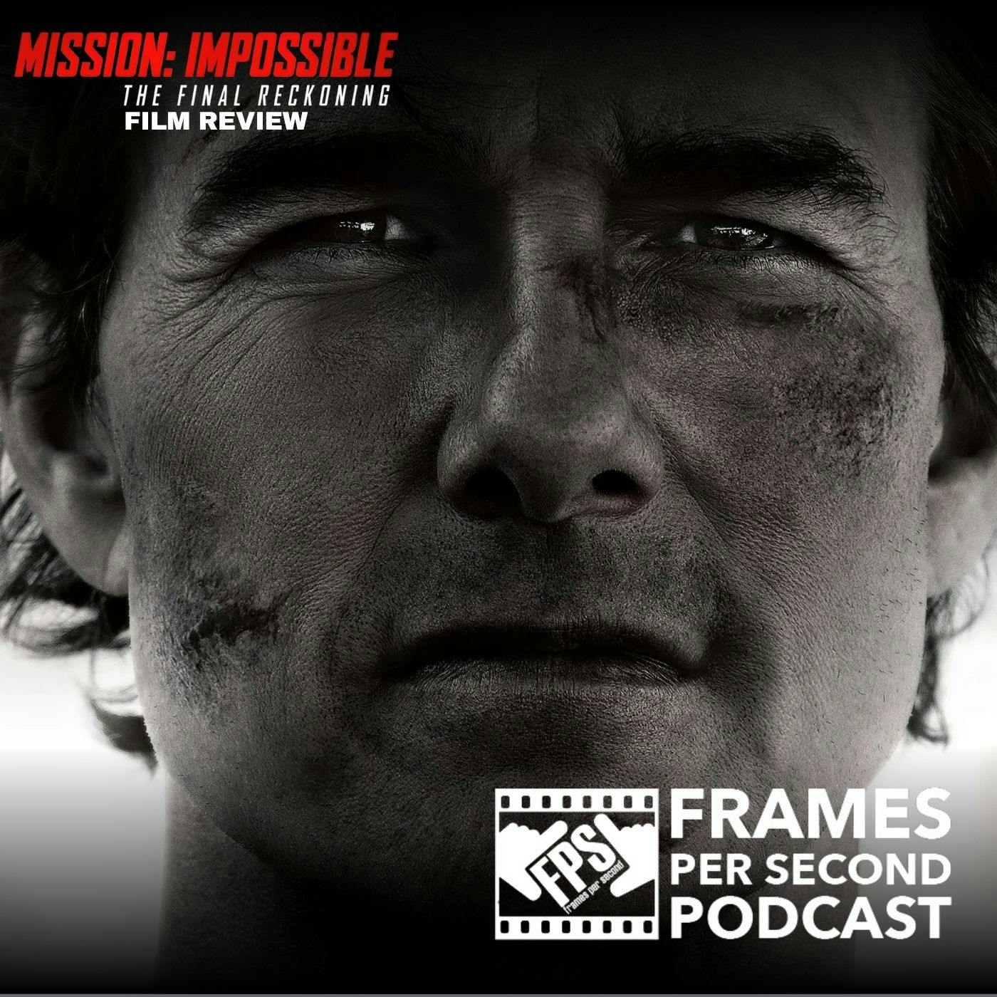 Mission: Impossible – The Final Reckoning