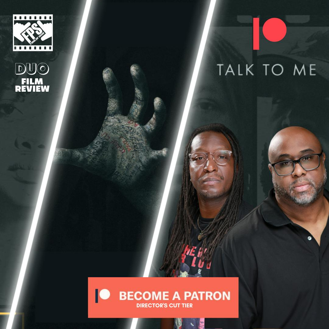 PATREON UNLOCKED: Talk to Me Review