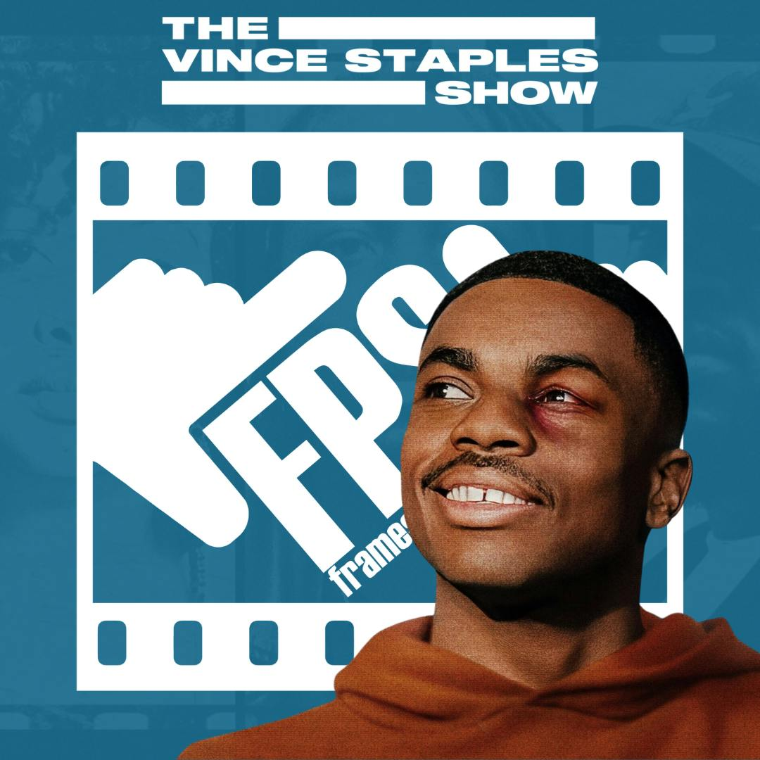 The Vince Staples Show