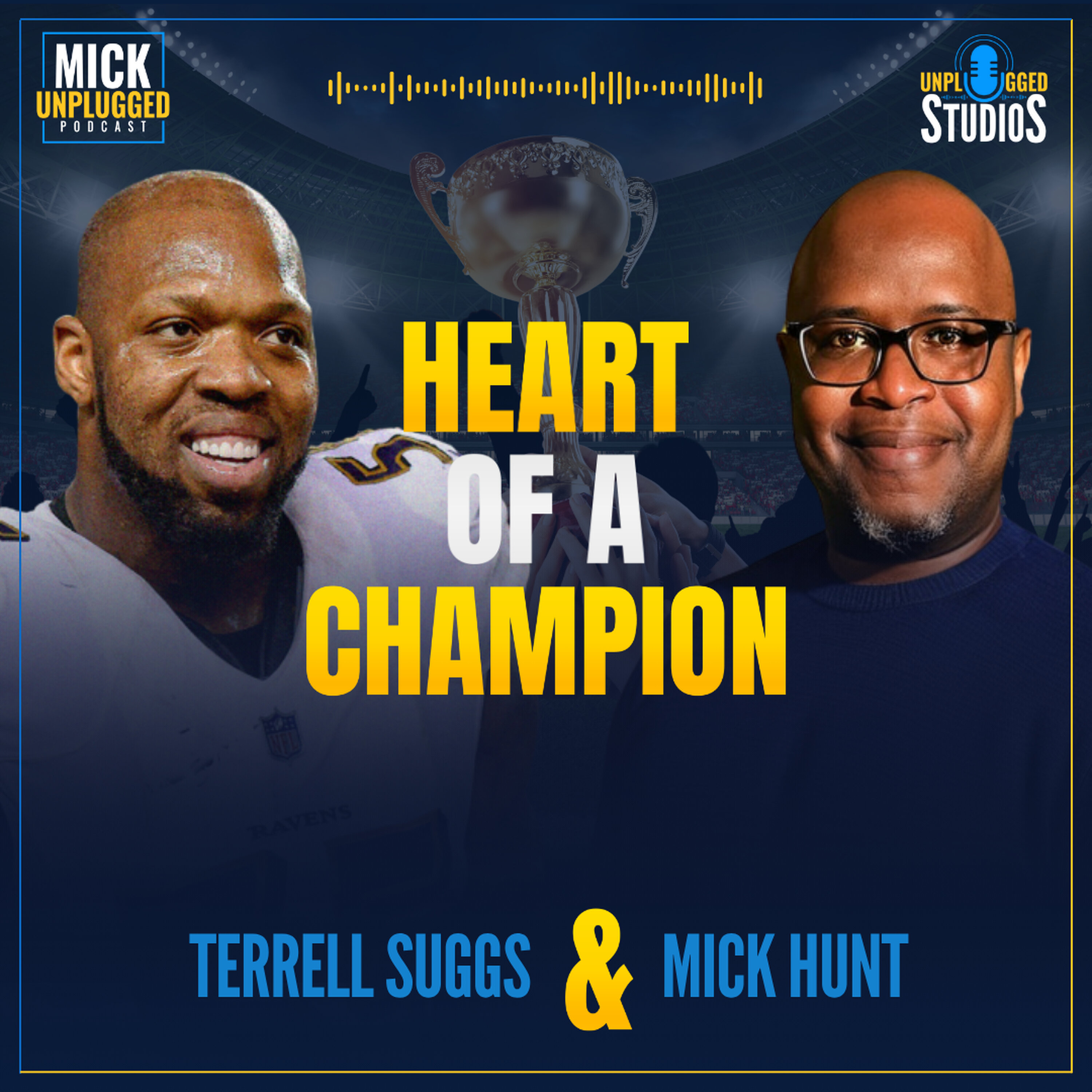 Terrell Suggs Reflects on Legacy, Teamwork, and Raising the Next Generation — Mick Unplugged cover