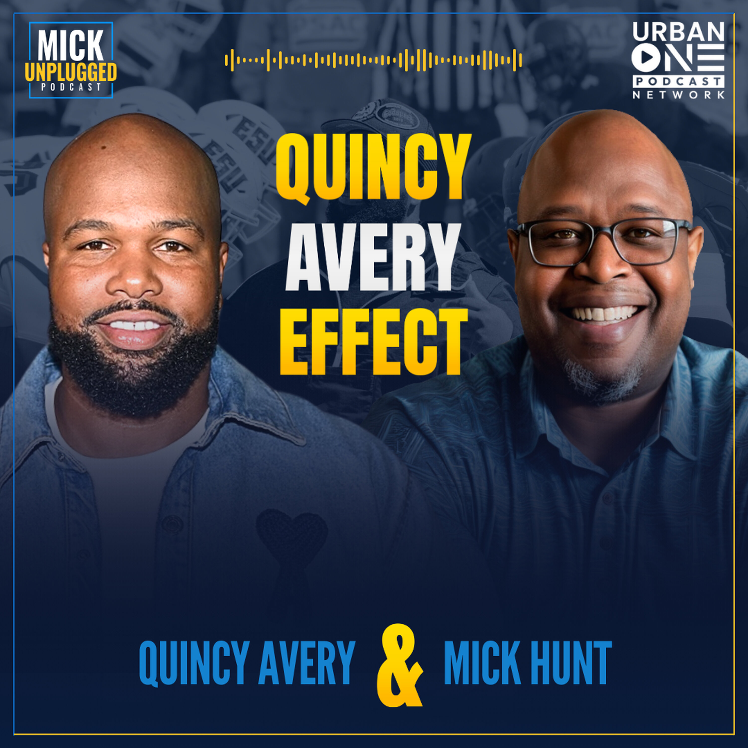 Quincy Avery Breaks Down True Leadership On and Off the Field — Mick Unplugged cover