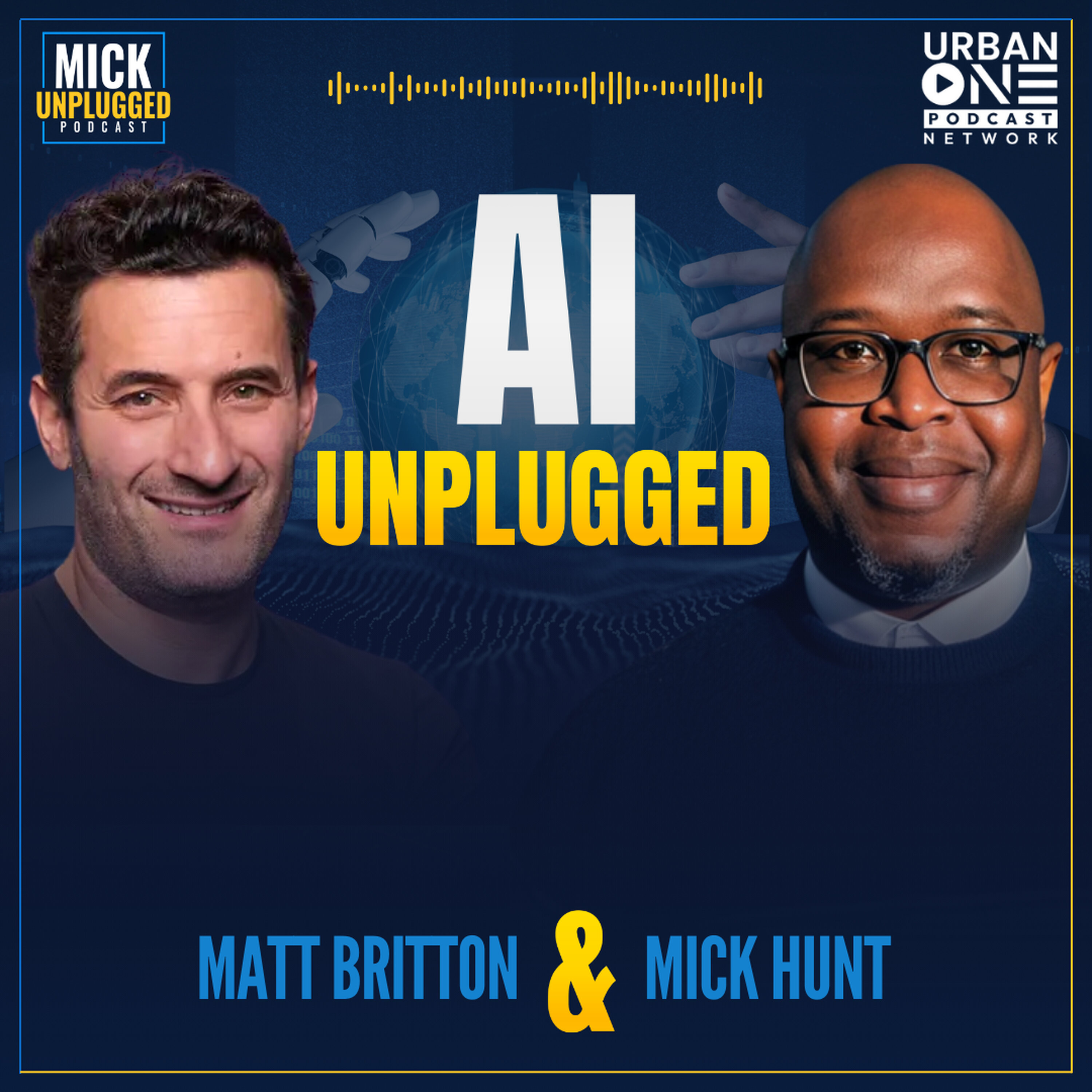 Matt Britton: How AI's Breakneck Speed is Transforming the Future of Work and Life — Mick Unplugged cover