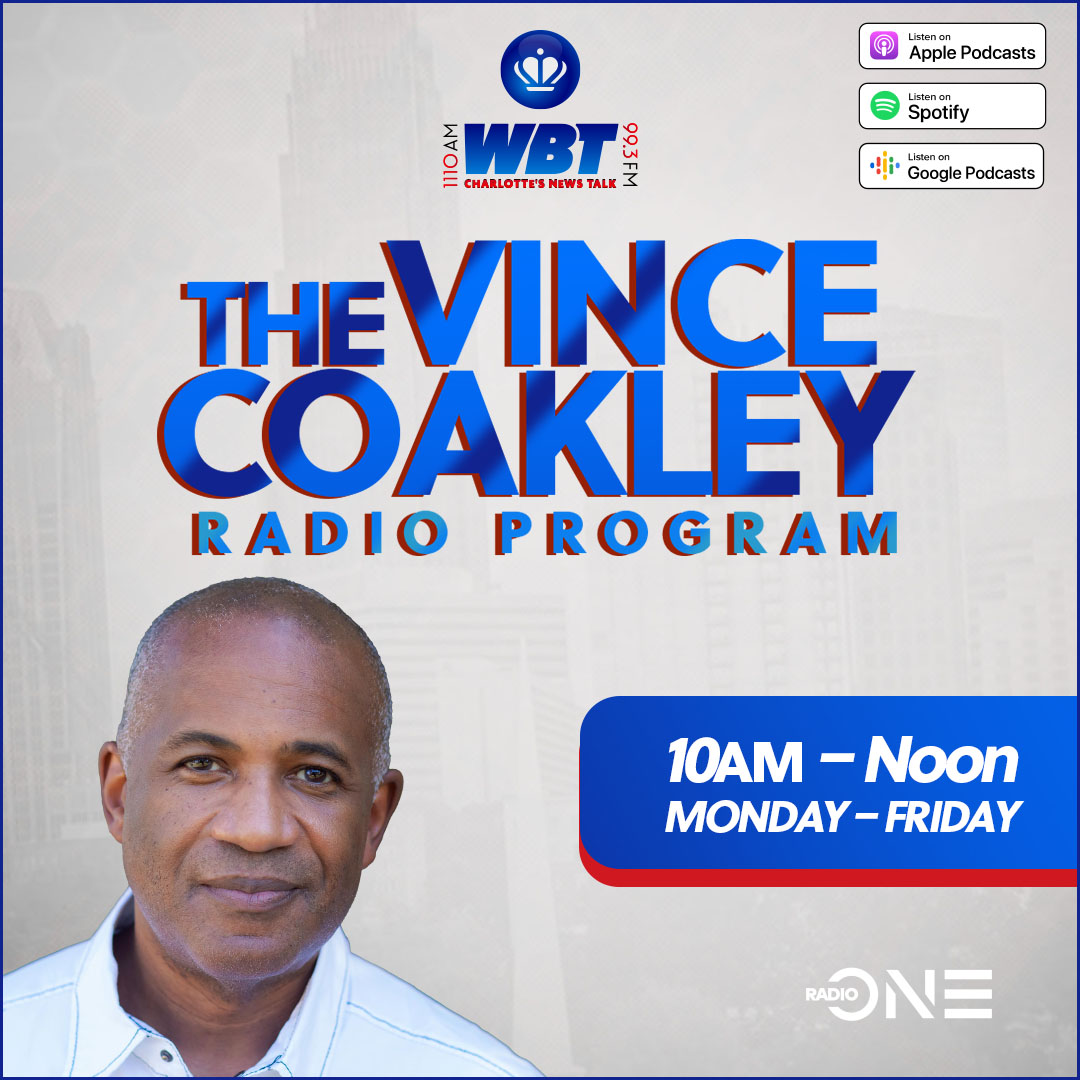 The Vince Coakley Radio Program: Charlotte streets (10/4/2021)