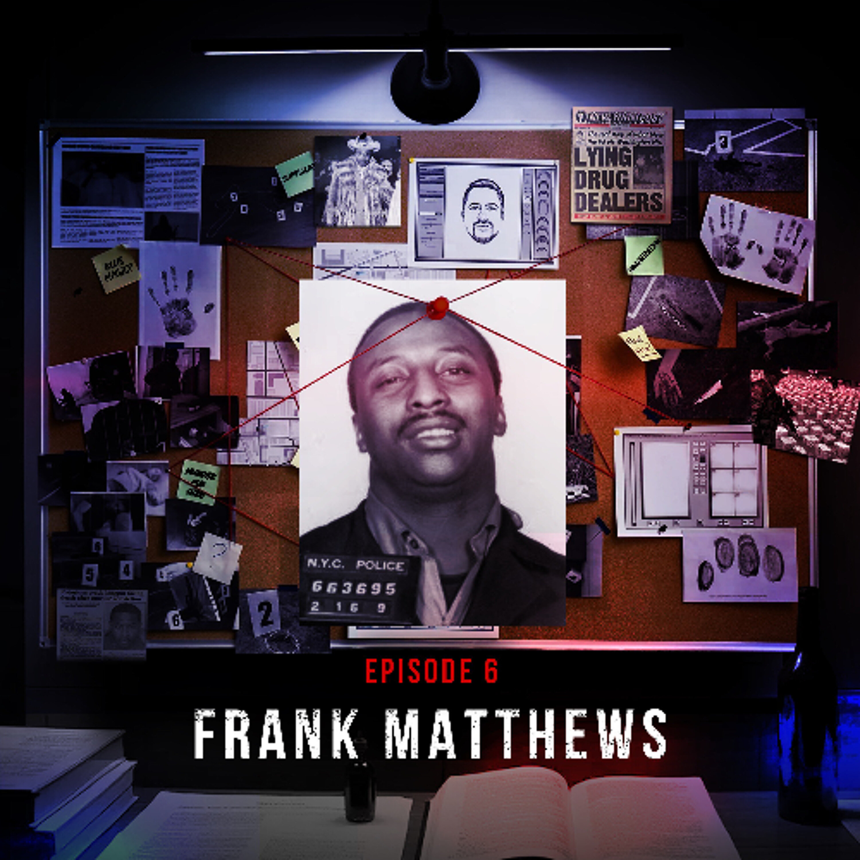 Episode 6: Frank Matthews: The Vanishing of Black Caesar